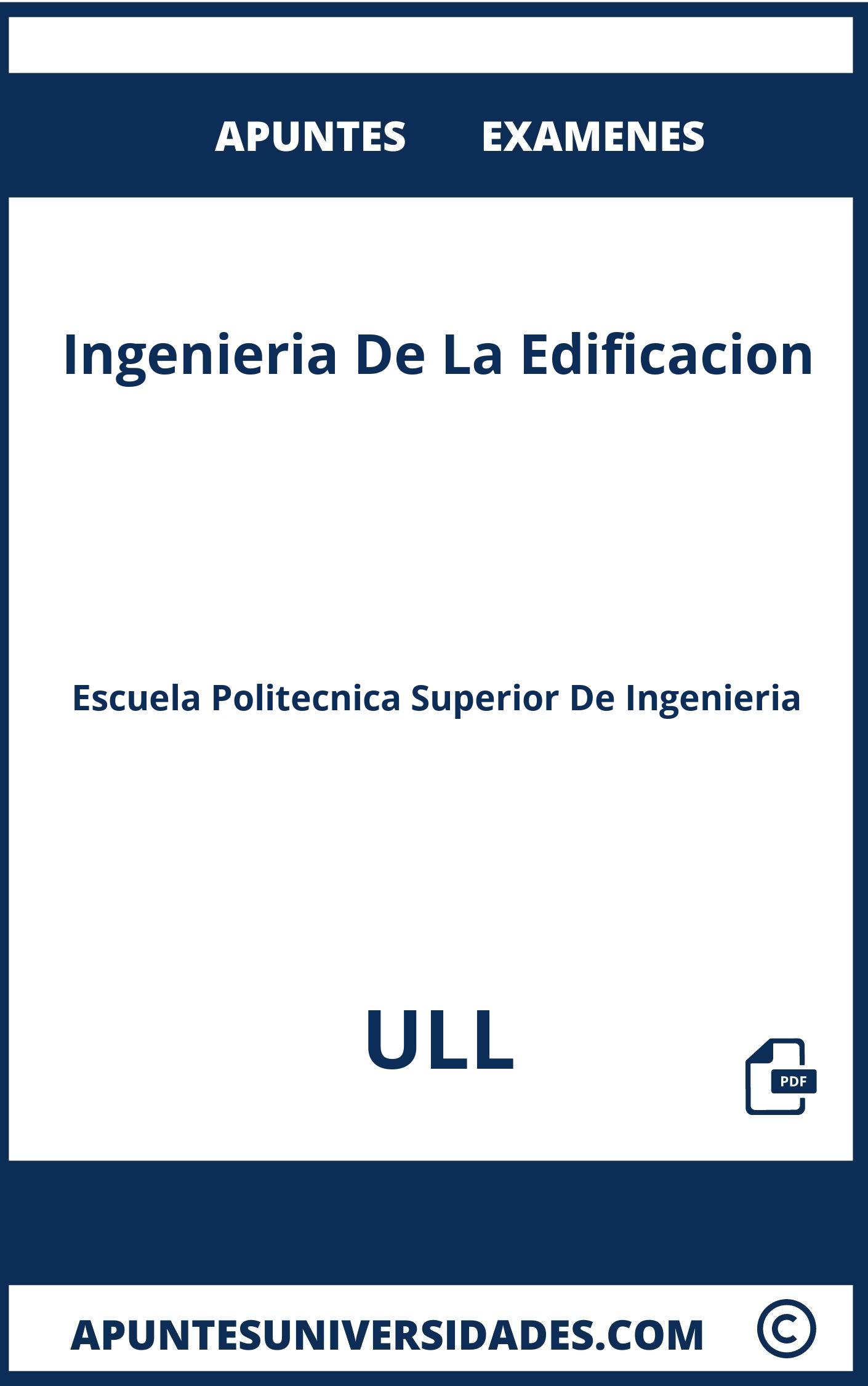 Apuntes Examenes Ingenieria De La Edificacion ULL