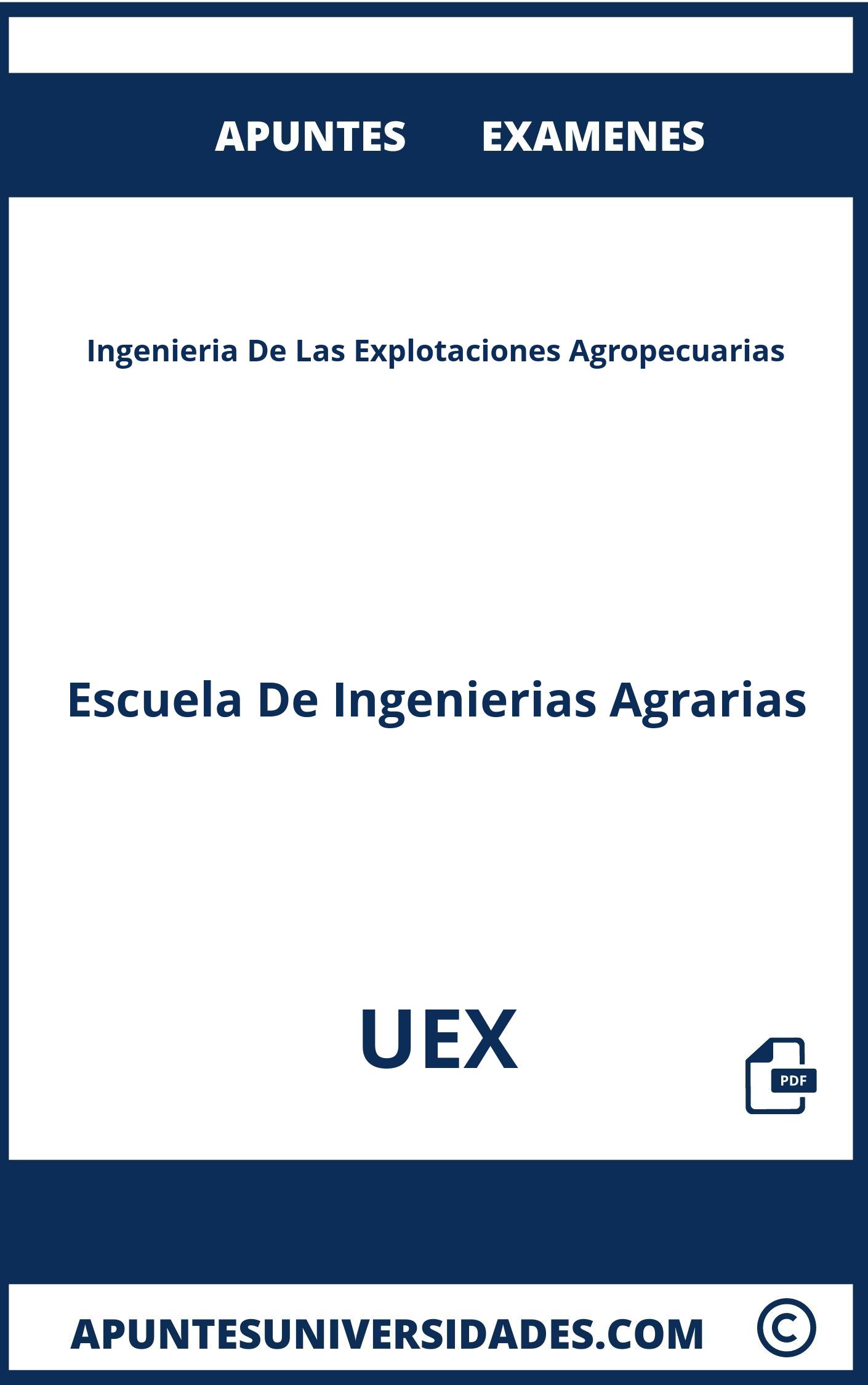 Examenes Apuntes Ingenieria De Las Explotaciones Agropecuarias UEX