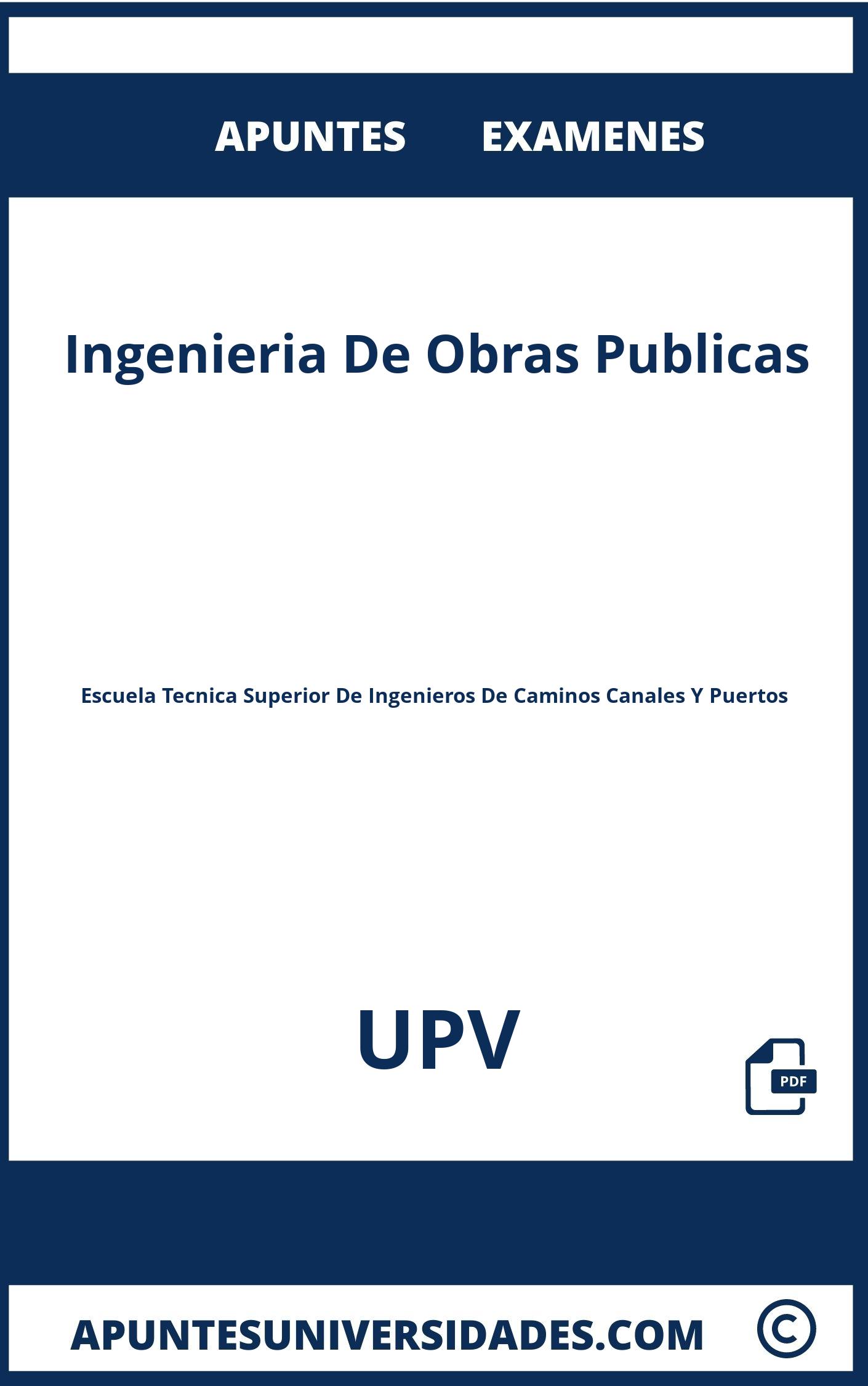 Examenes Apuntes Ingenieria De Obras Publicas UPV