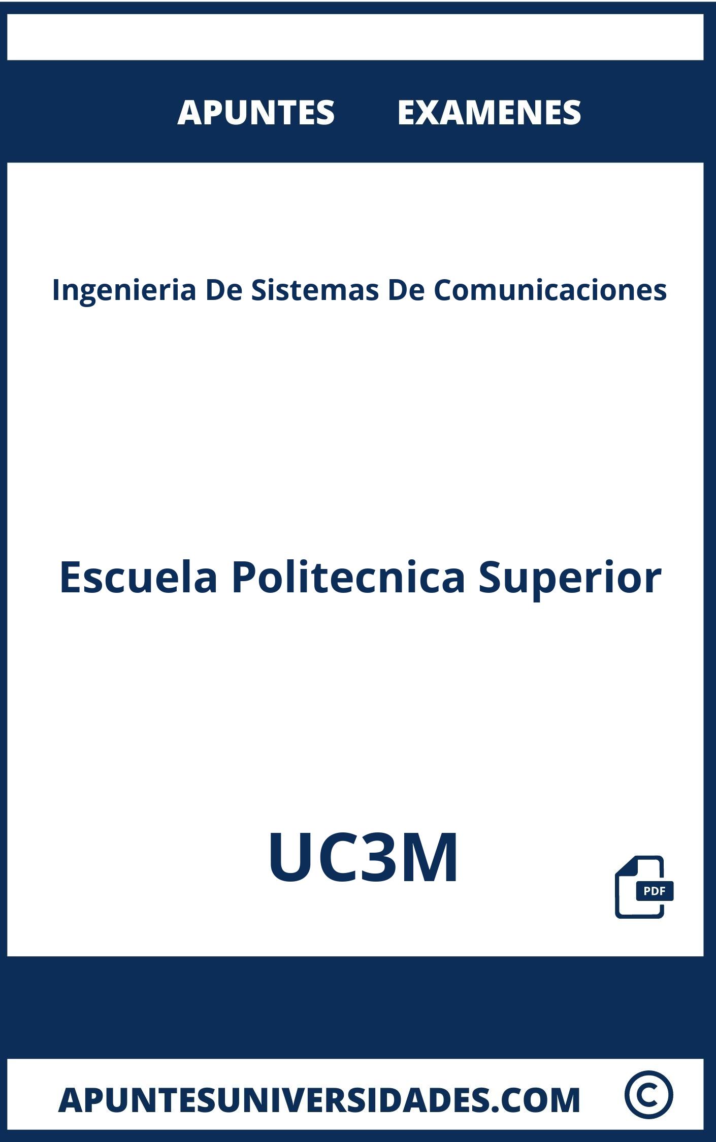 Examenes Apuntes Ingenieria De Sistemas De Comunicaciones UC3M