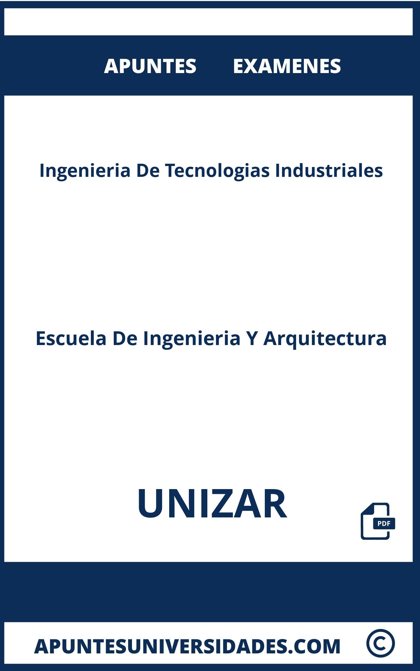 Apuntes Examenes Ingenieria De Tecnologias Industriales UNIZAR
