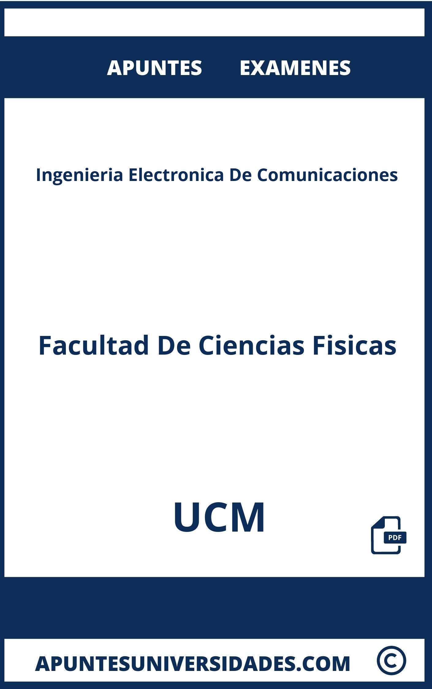 Ingenieria Electronica De Comunicaciones UCM Examenes Apuntes
