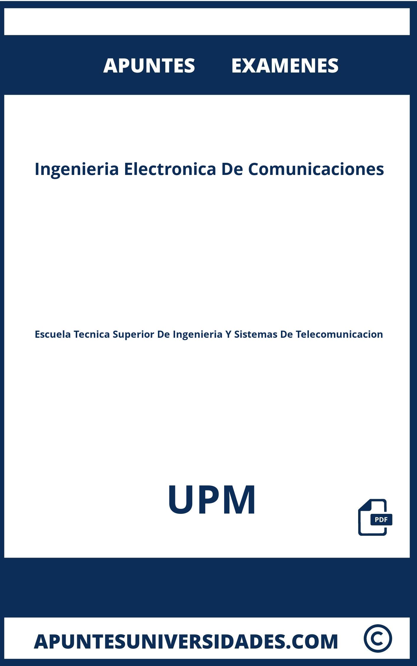 Apuntes Ingenieria Electronica De Comunicaciones UPM y Examenes