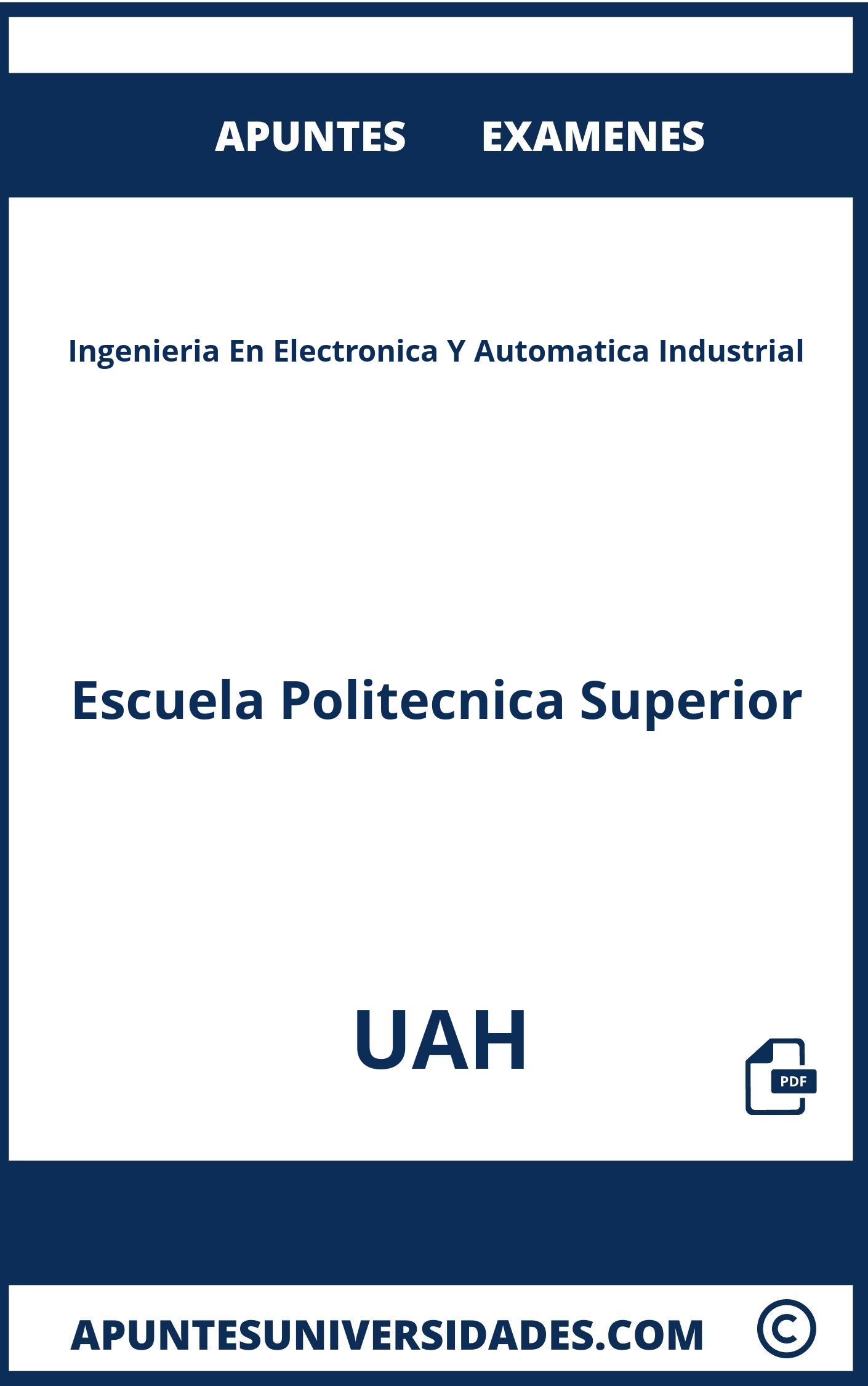 Ingenieria En Electronica Y Automatica Industrial UAH Examenes Apuntes