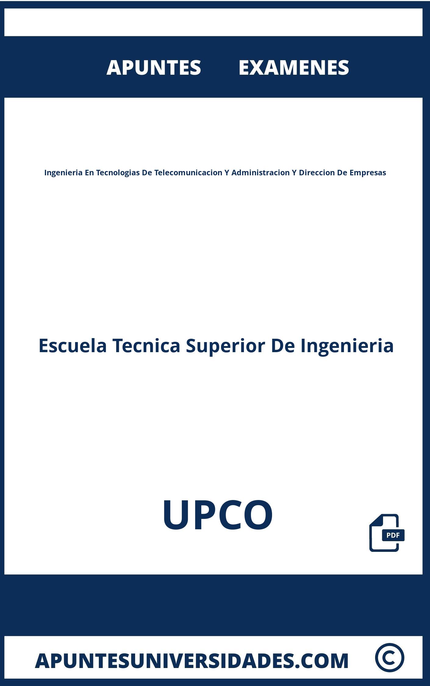 Apuntes Examenes Ingenieria En Tecnologias De Telecomunicacion Y Administracion Y Direccion De Empresas UPCO