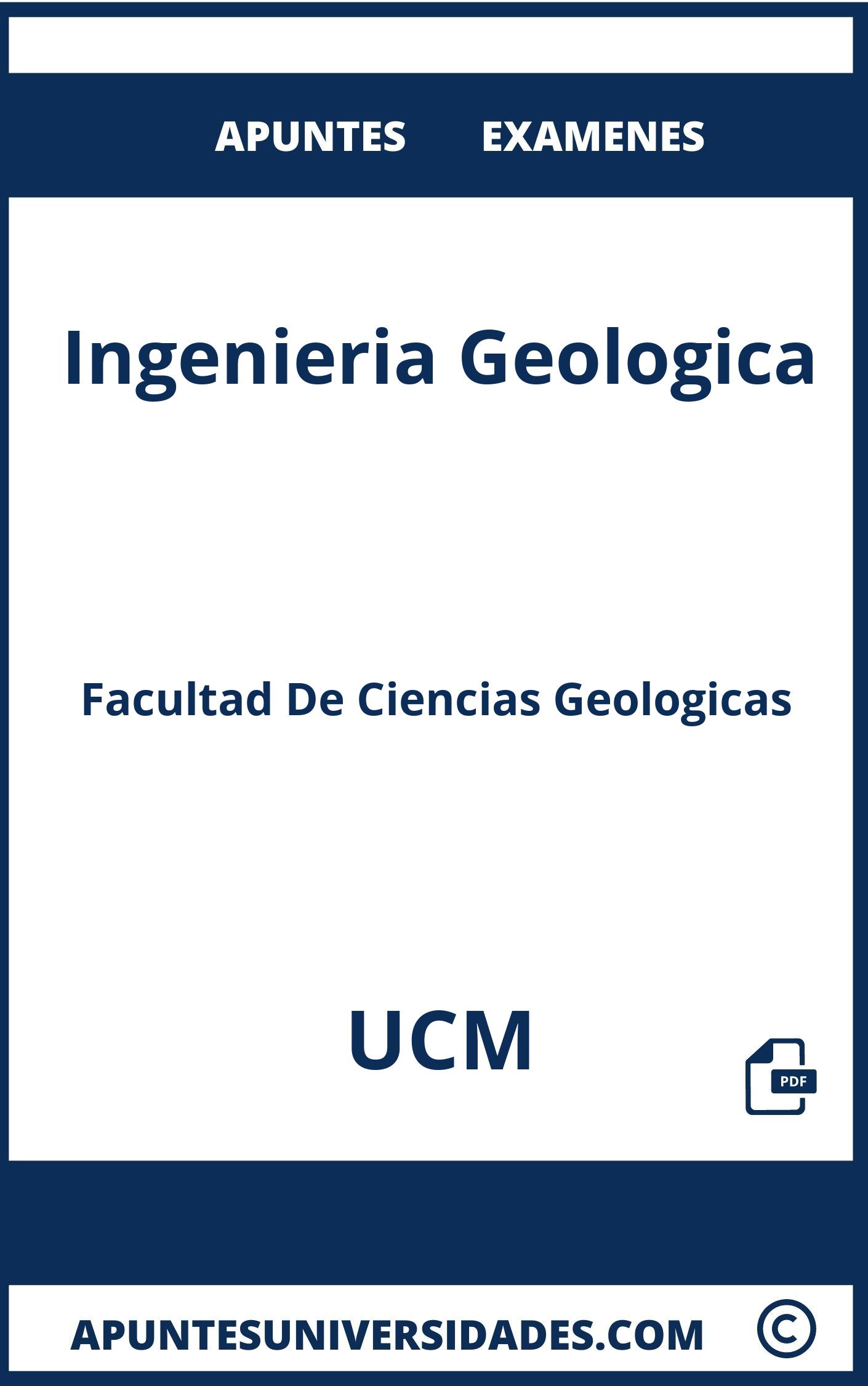 Apuntes y Examenes Ingenieria Geologica UCM