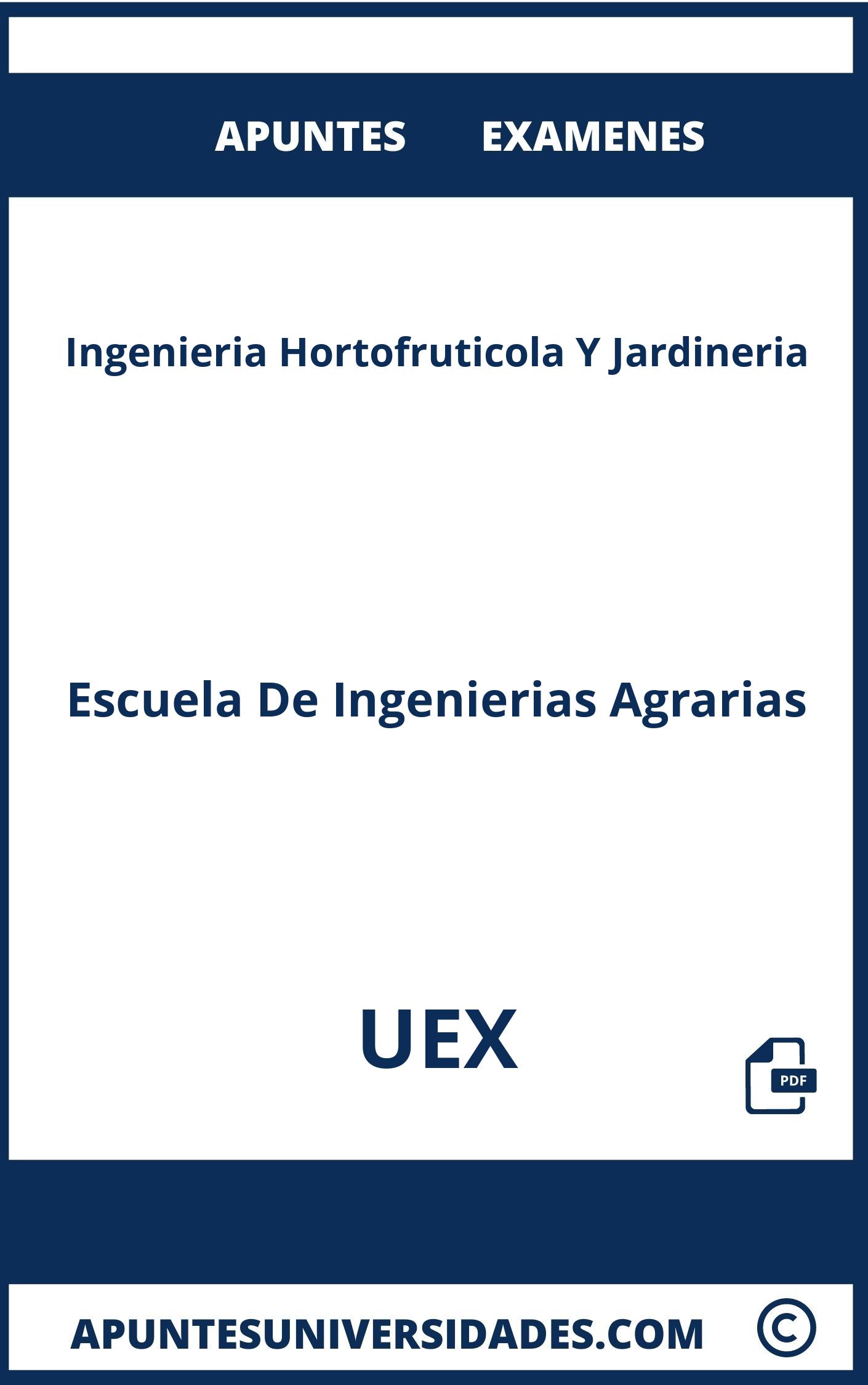 Apuntes y Examenes de Ingenieria Hortofruticola Y Jardineria UEX