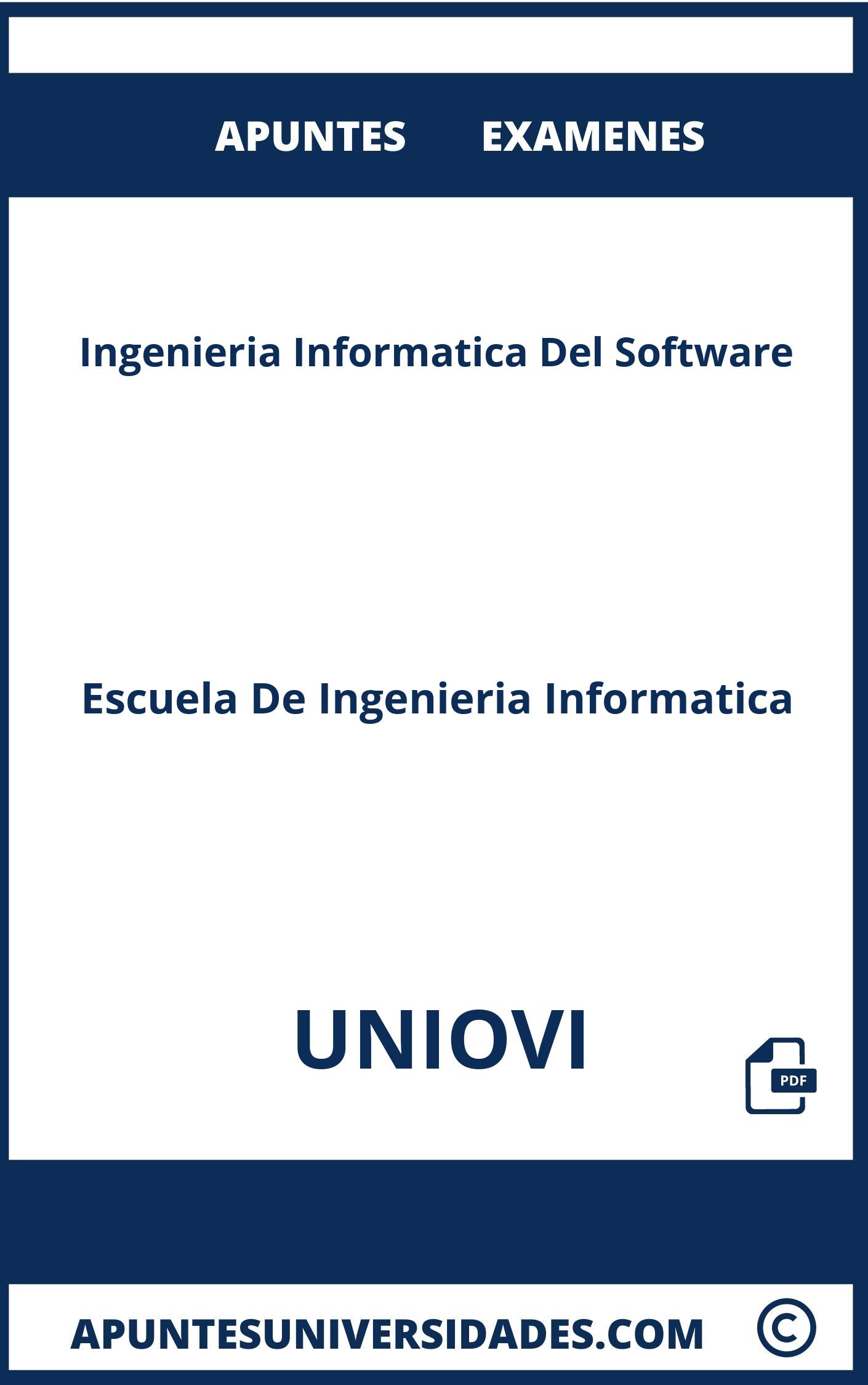 Examenes y Apuntes Ingenieria Informatica Del Software UNIOVI