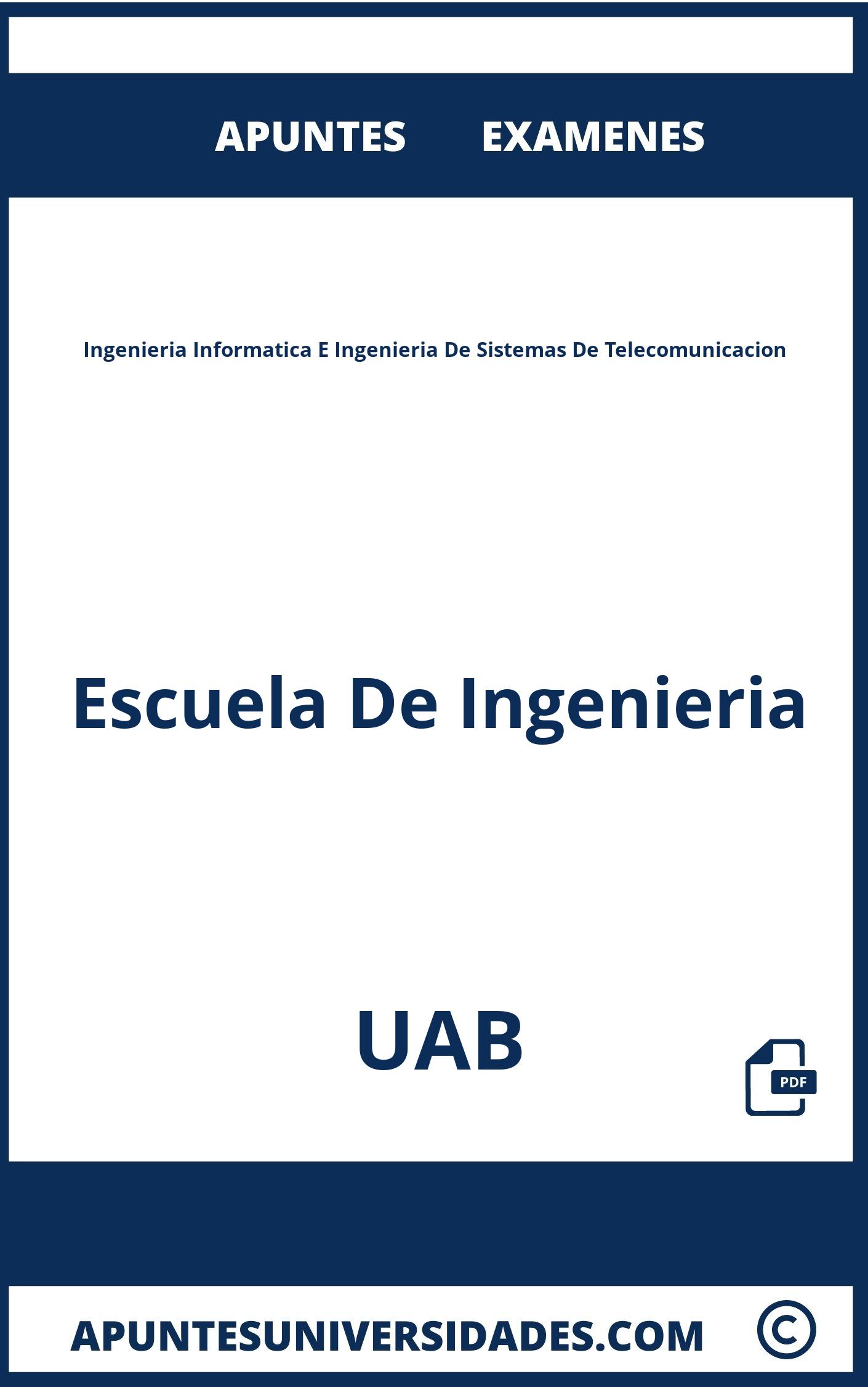 Ingenieria Informatica E Ingenieria De Sistemas De Telecomunicacion UAB Examenes Apuntes