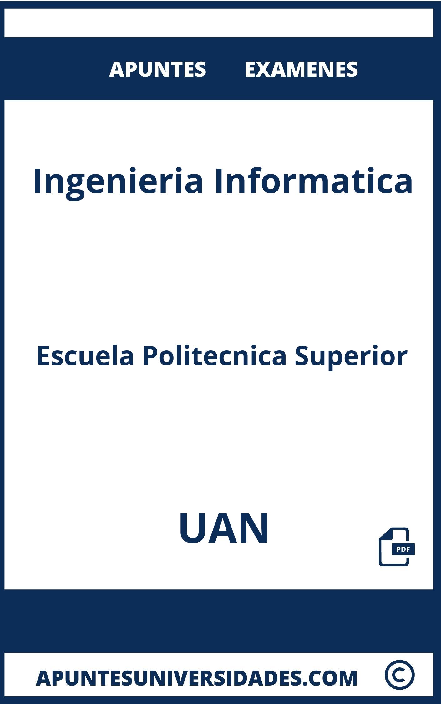 Apuntes y Examenes de Ingenieria Informatica UAN