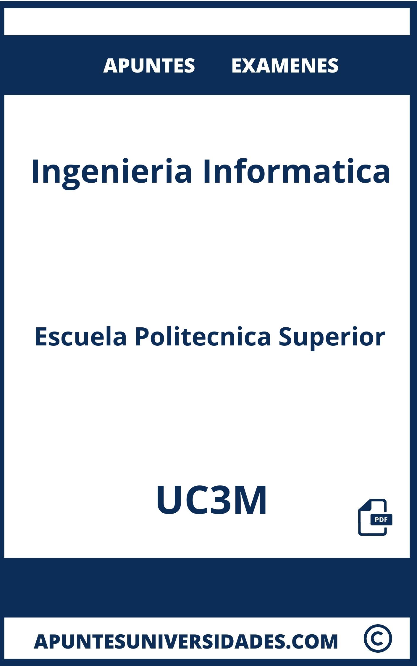 Apuntes Ingenieria Informatica UC3M y Examenes