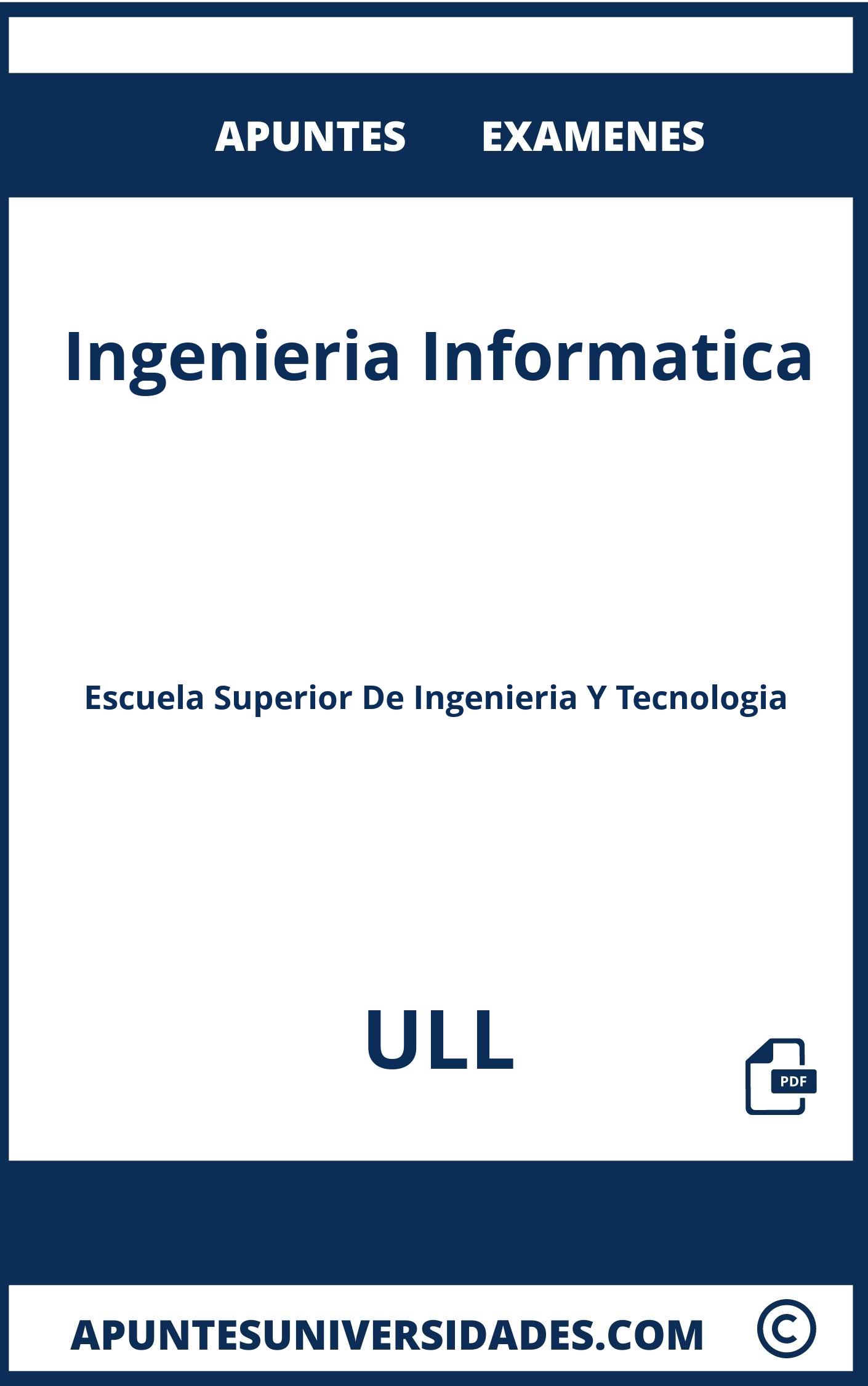 Apuntes y Examenes Ingenieria Informatica ULL