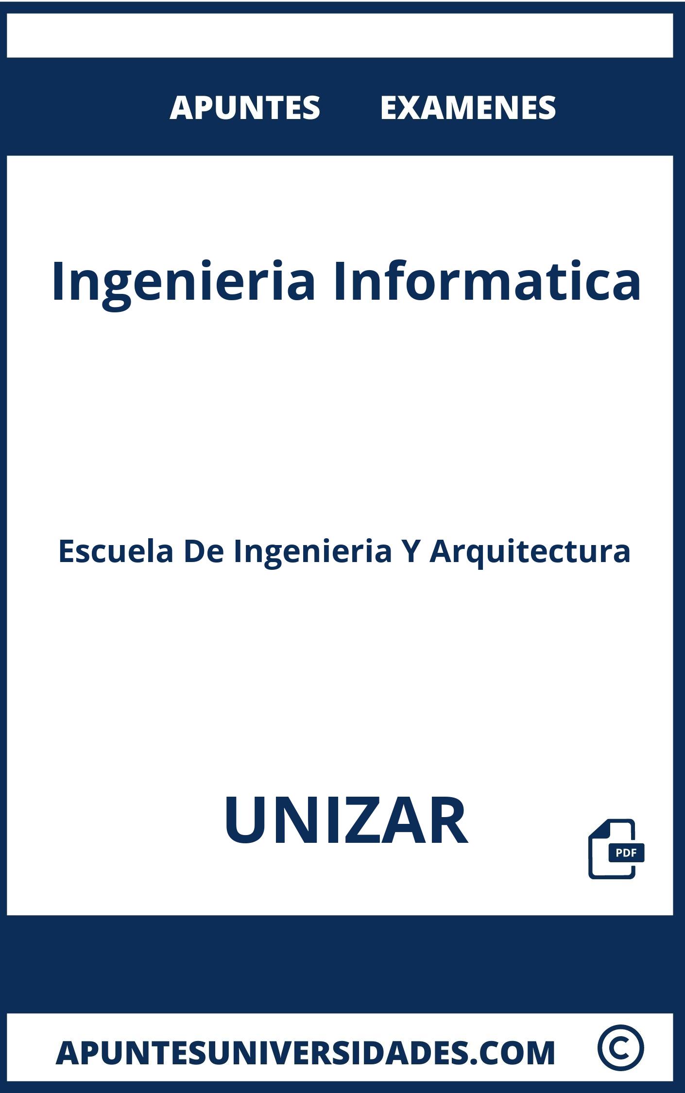 Examenes Apuntes Ingenieria Informatica UNIZAR