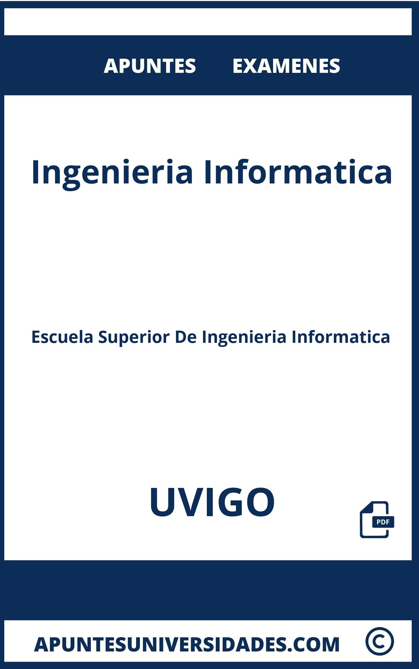 Examenes y Apuntes Ingenieria Informatica UVIGO