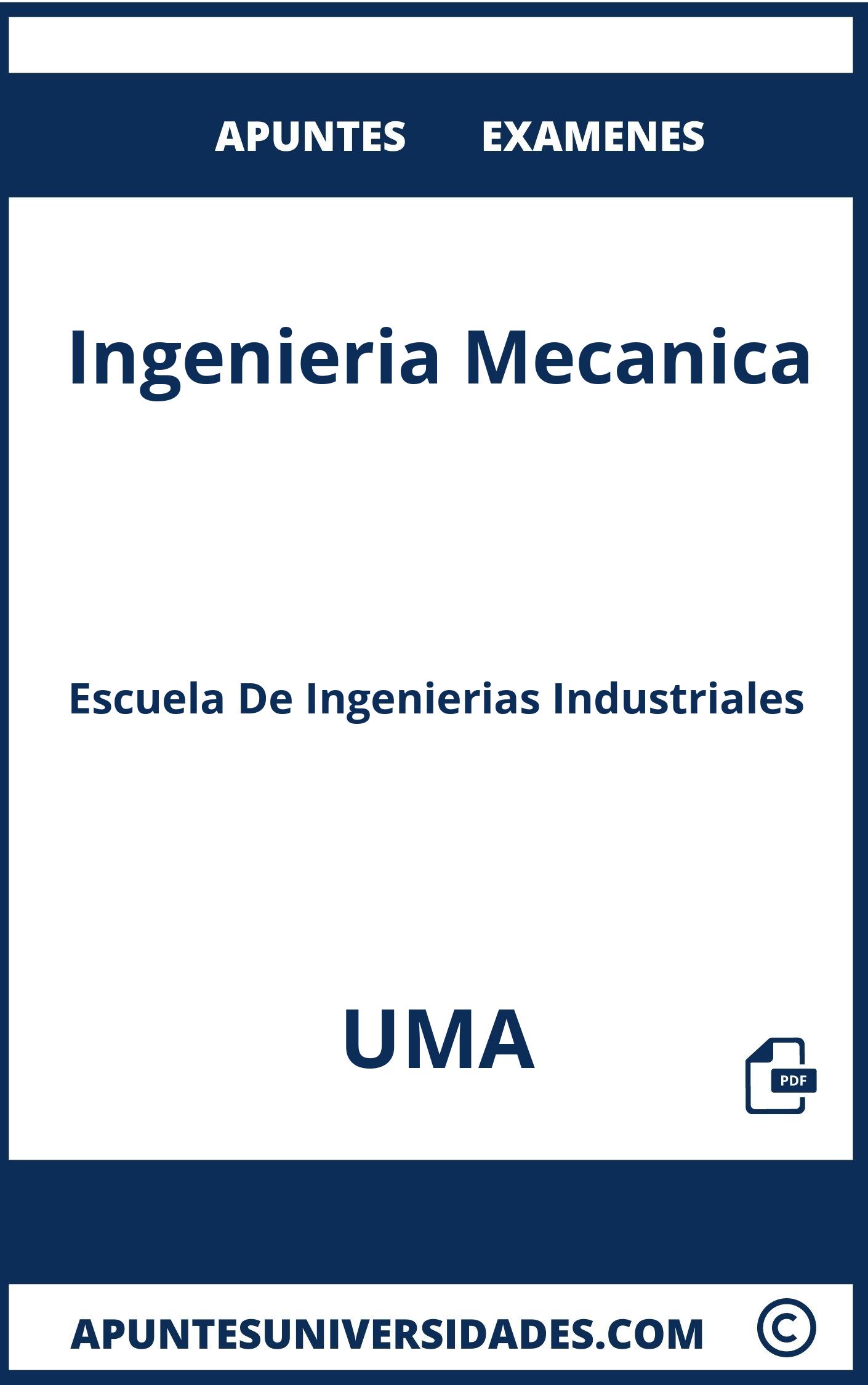 Apuntes y Examenes de Ingenieria Mecanica UMA