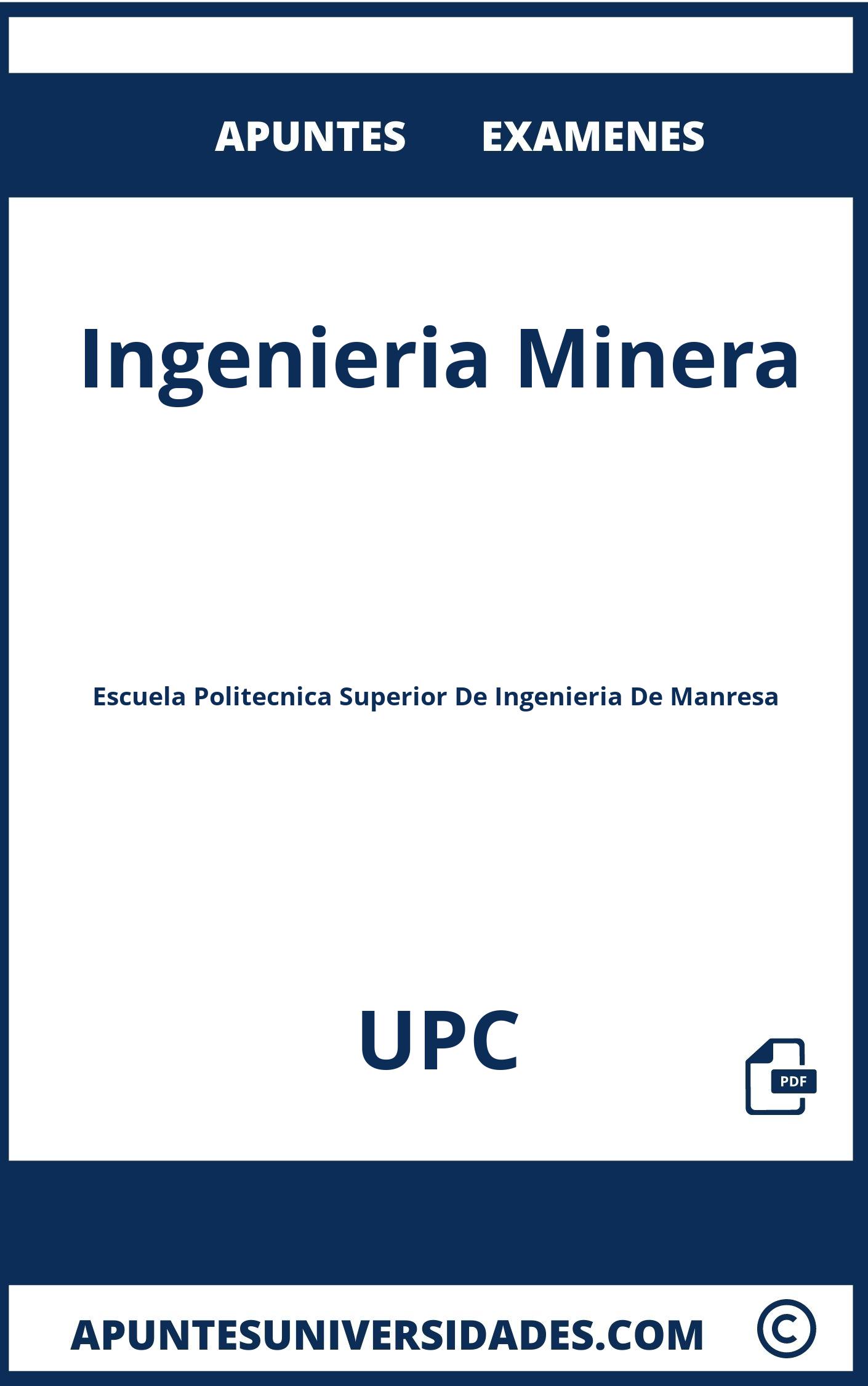 Apuntes y Examenes de Ingenieria Minera UPC