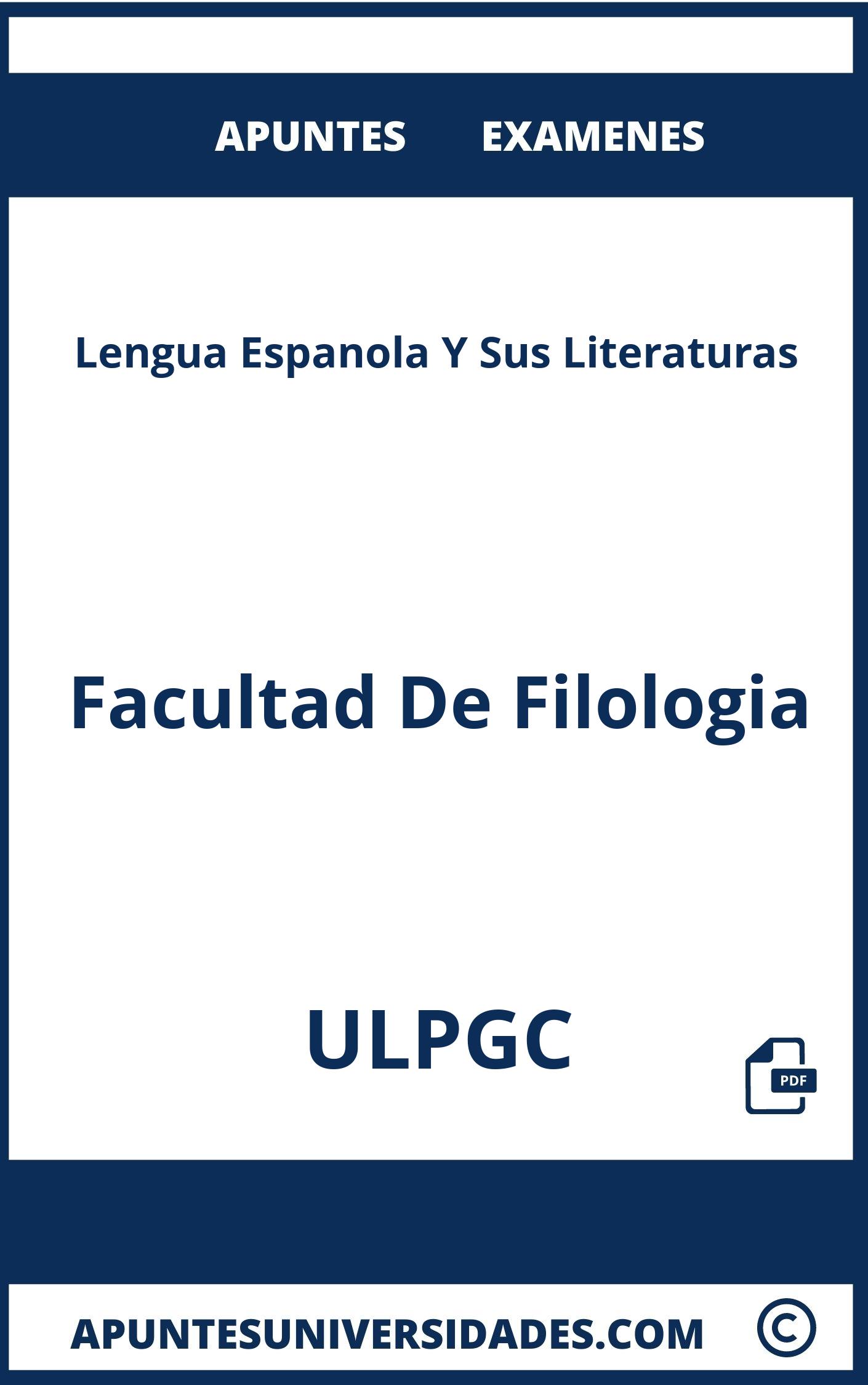 Examenes Apuntes Lengua Espanola Y Sus Literaturas ULPGC