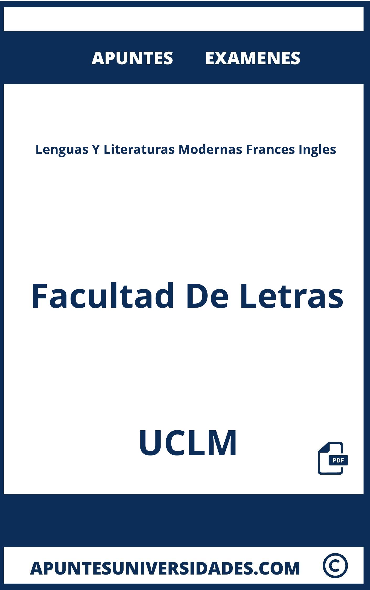 Examenes y Apuntes de Lenguas Y Literaturas Modernas Frances Ingles UCLM