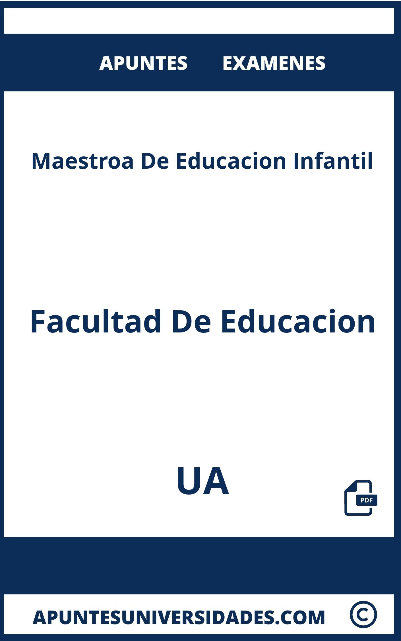 Examenes y Apuntes de Maestroa De Educacion Infantil UA
