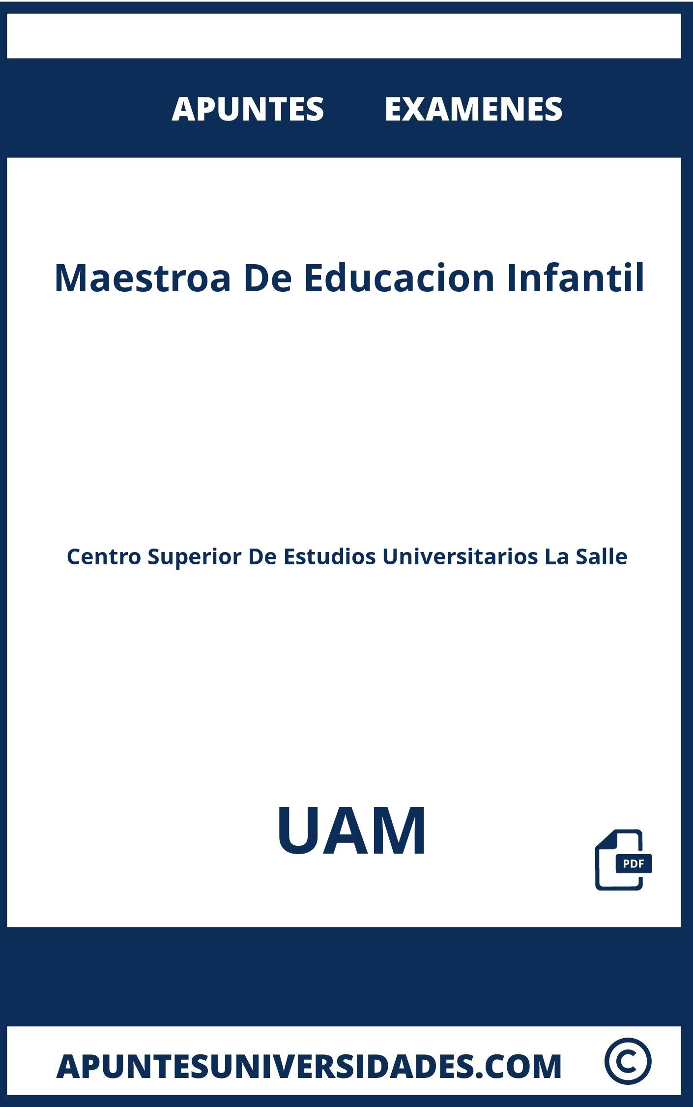 Apuntes Examenes Maestroa De Educacion Infantil UAM