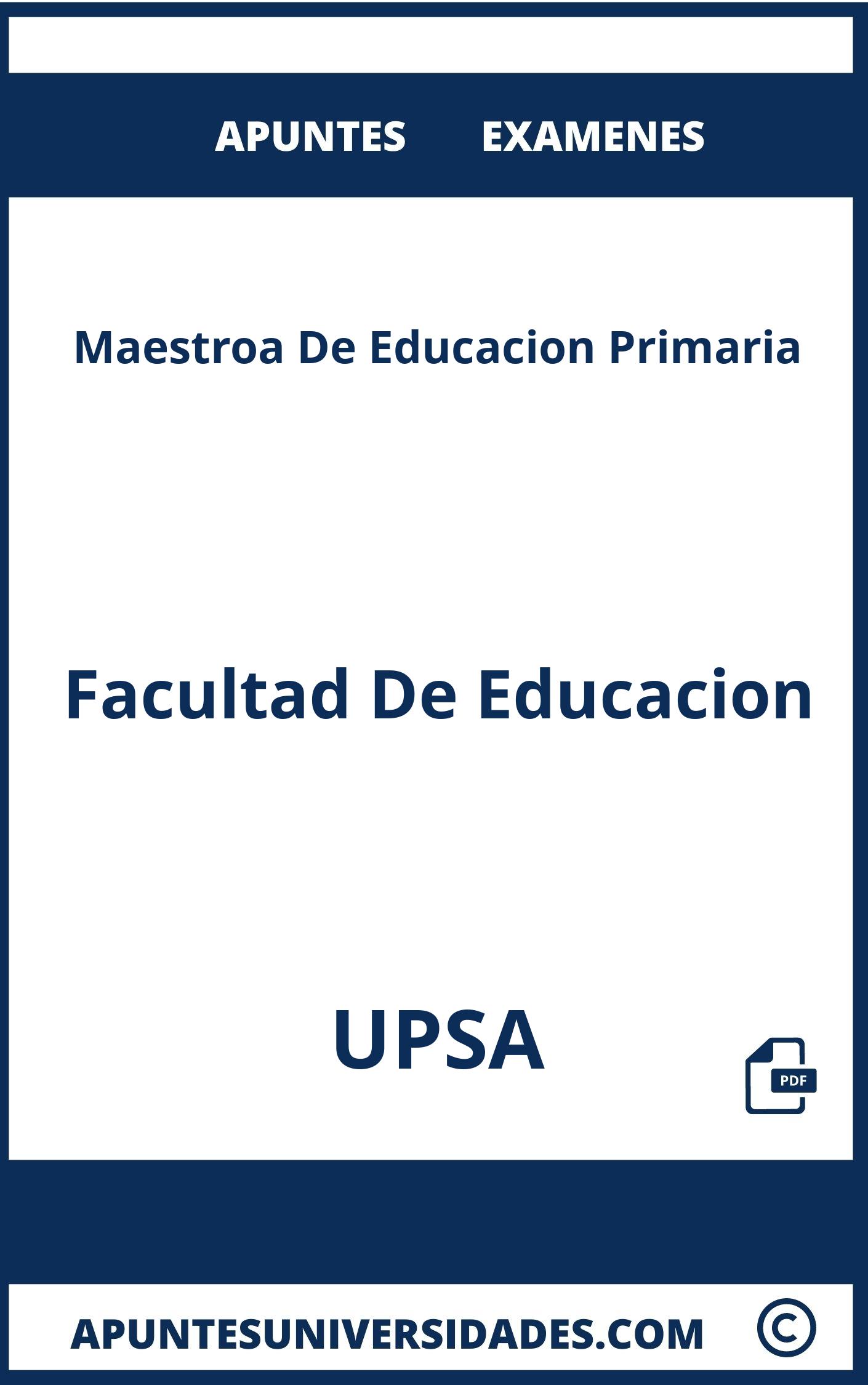 Examenes y Apuntes de Maestroa De Educacion Primaria UPSA