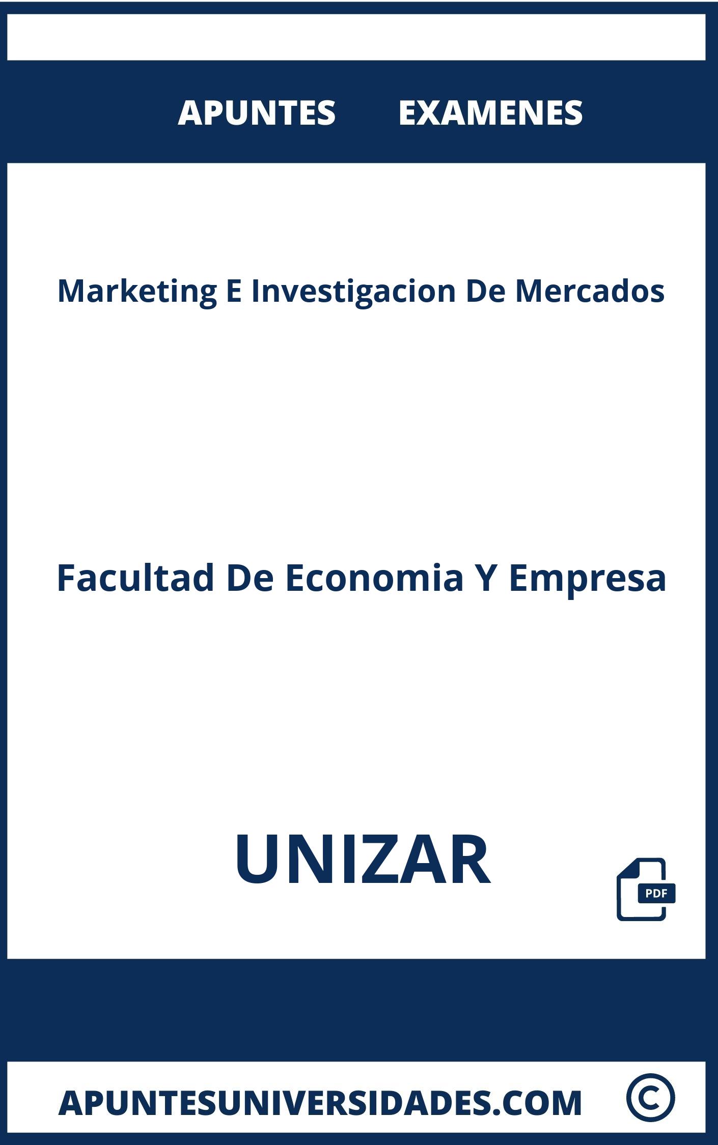 Examenes y Apuntes de Marketing E Investigacion De Mercados UNIZAR