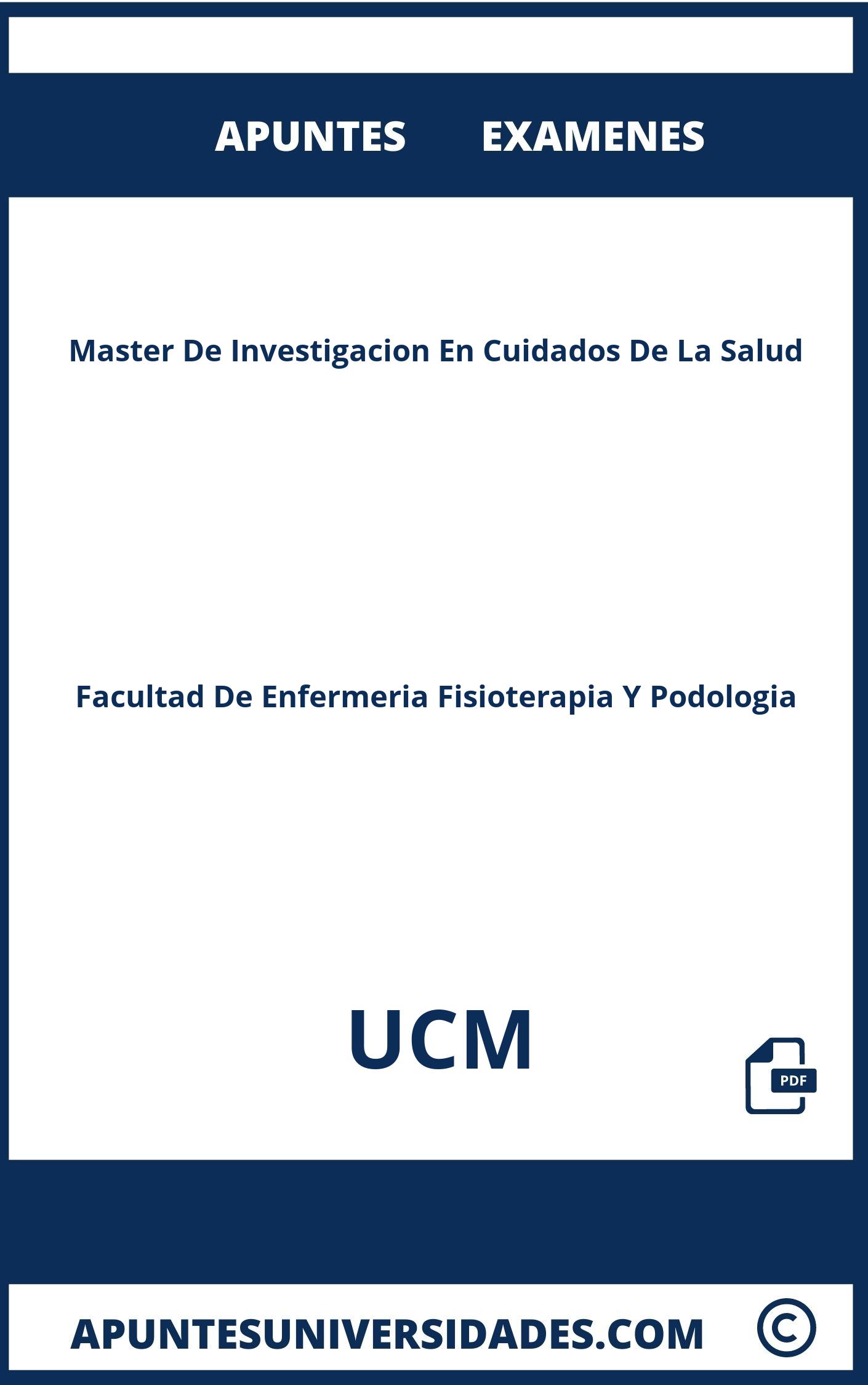 Examenes y Apuntes Master De Investigacion En Cuidados De La Salud UCM