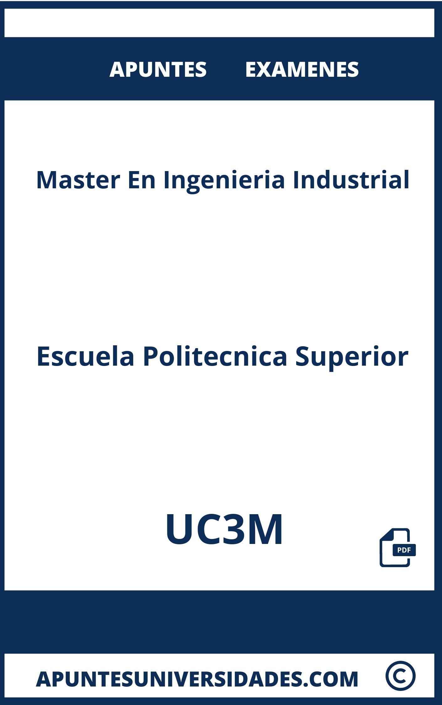 Master En Ingenieria Industrial UC3M Examenes Apuntes