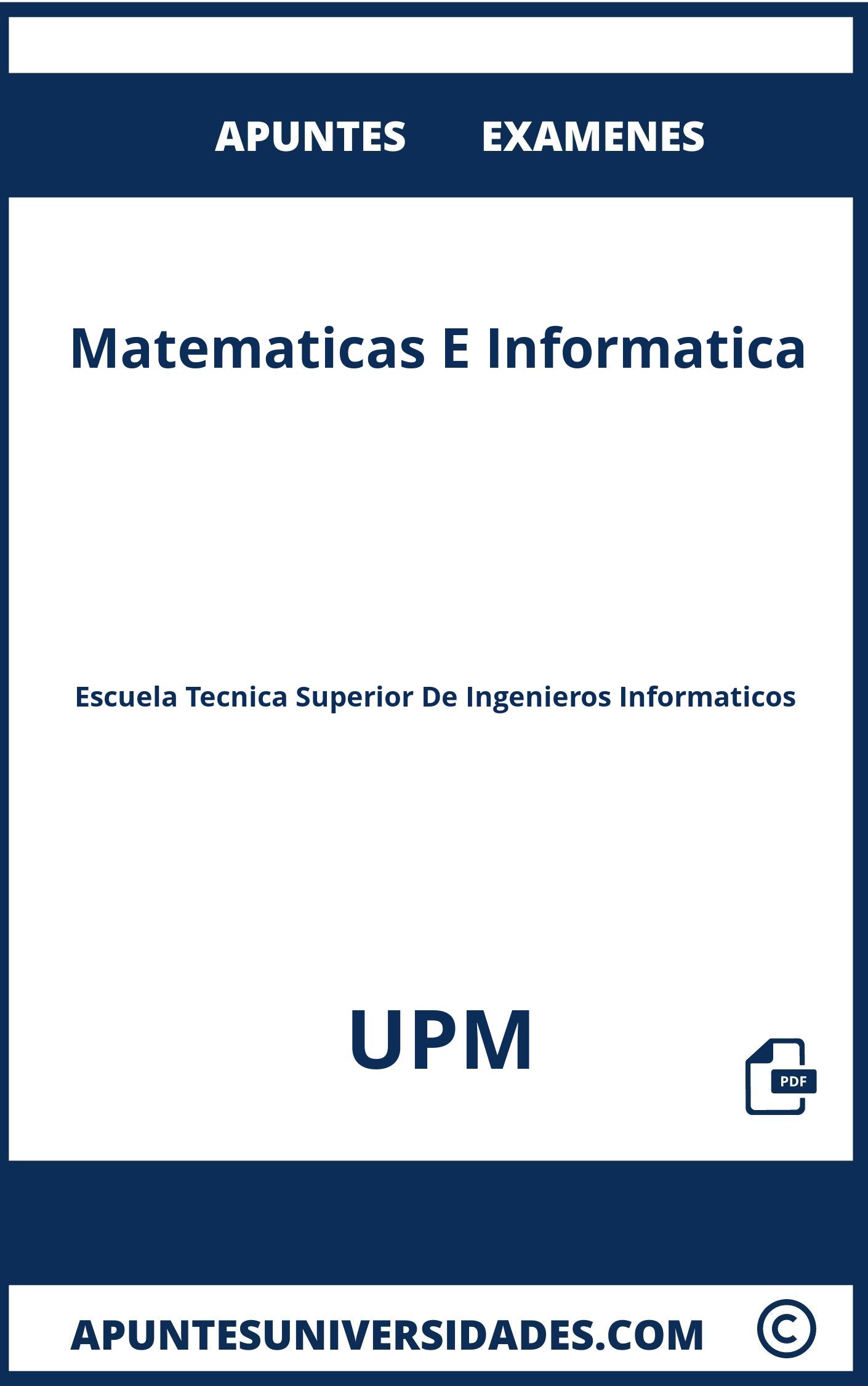 Apuntes y Examenes Matematicas E Informatica UPM