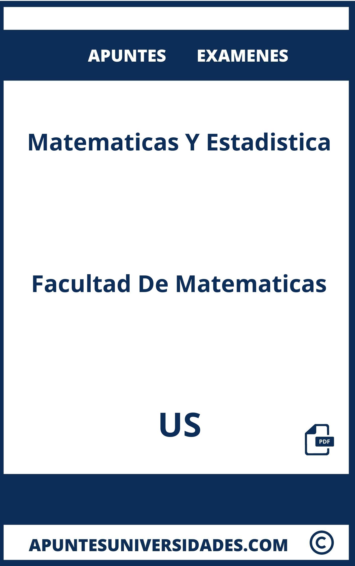 Matematicas Y Estadistica US Examenes Apuntes