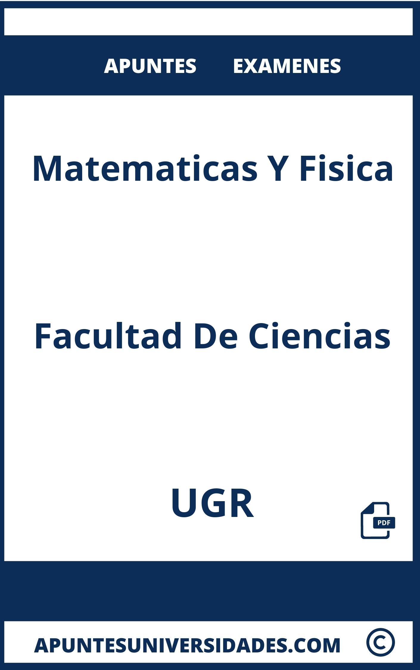 Apuntes Examenes Matematicas Y Fisica UGR