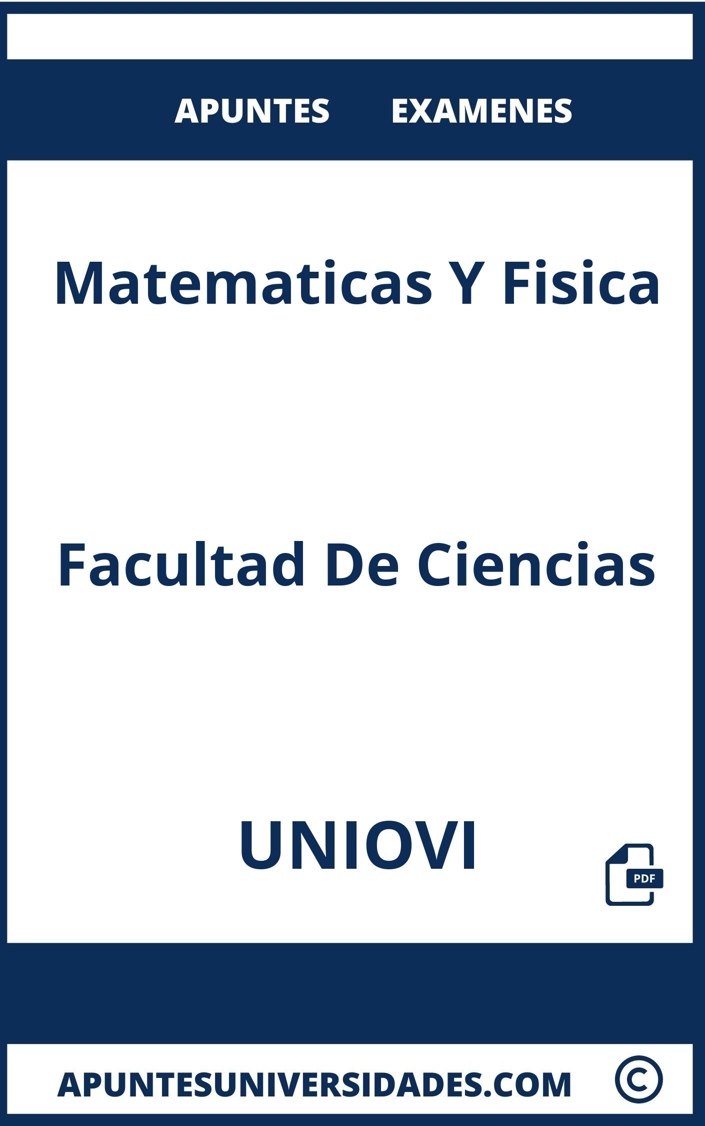 Examenes y Apuntes de Matematicas Y Fisica UNIOVI