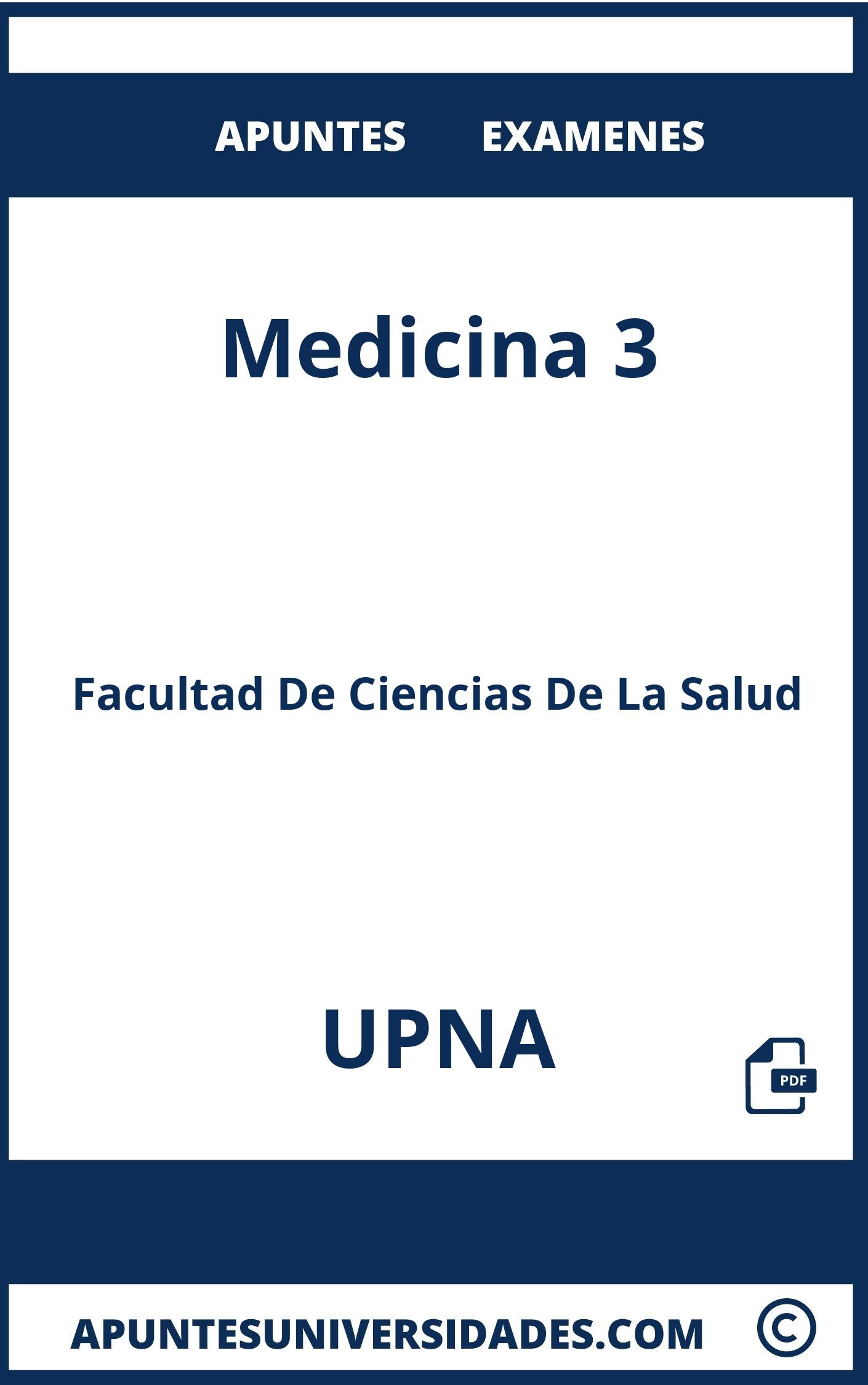 Apuntes y Examenes Medicina 3 UPNA