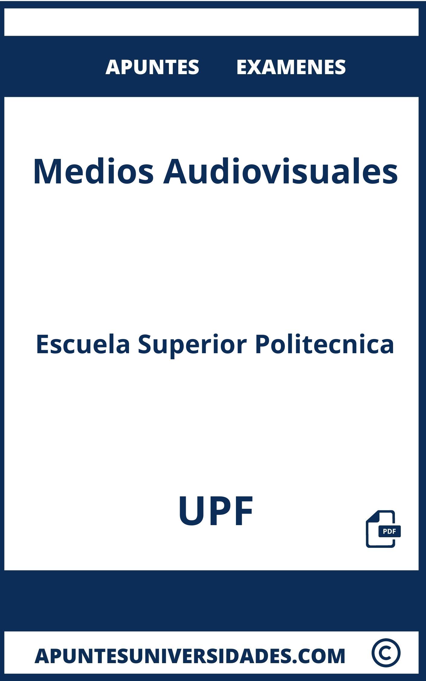 Examenes y Apuntes Medios Audiovisuales UPF
