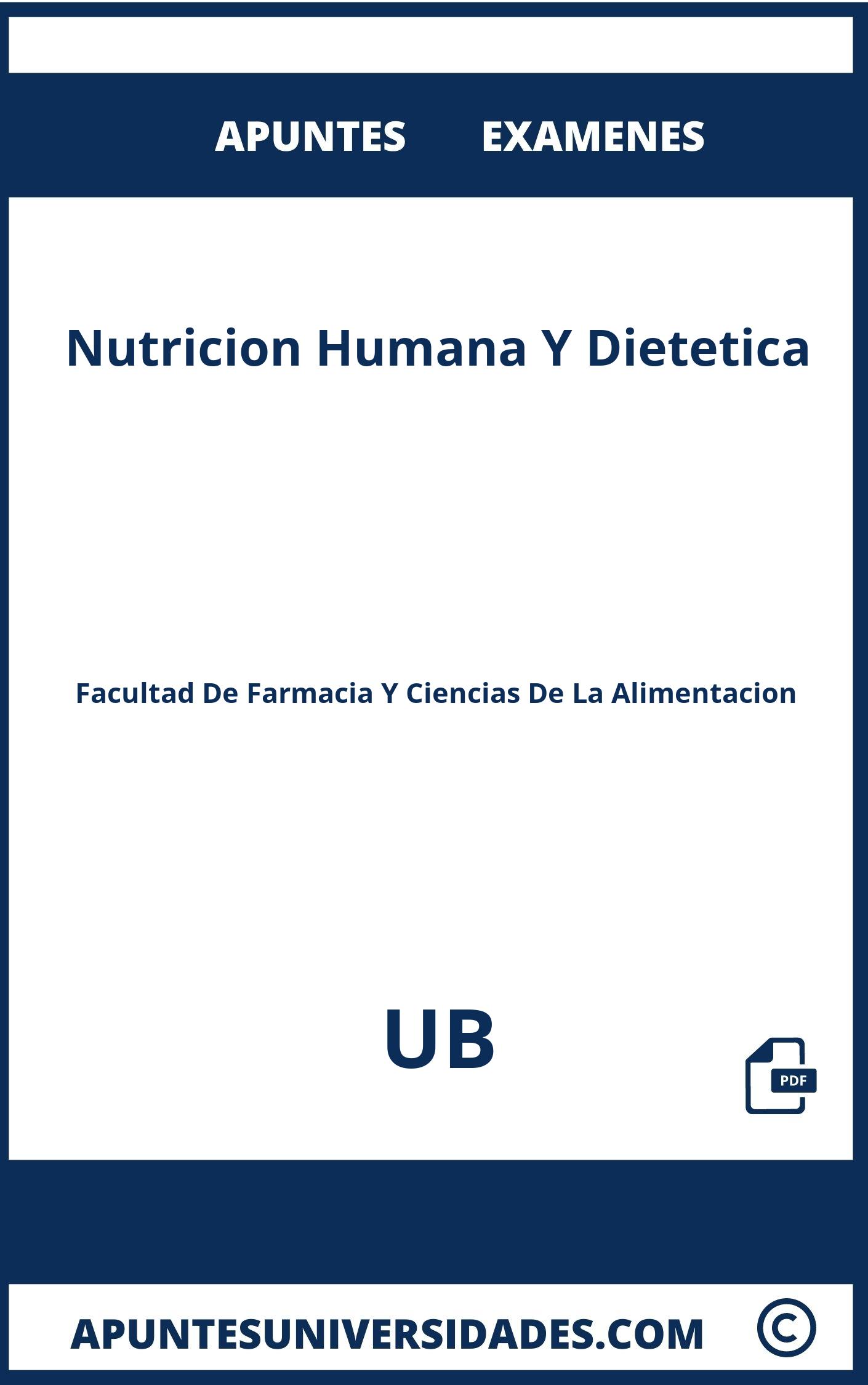 Apuntes Examenes Nutricion Humana Y Dietetica UB