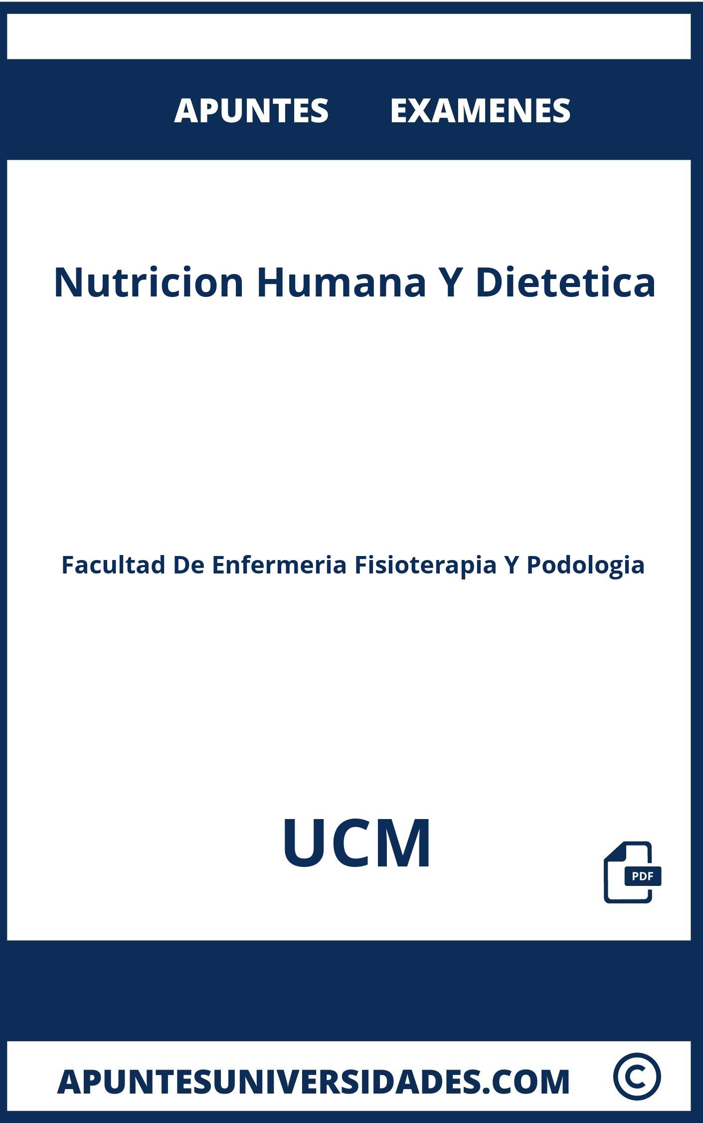 Examenes y Apuntes Nutricion Humana Y Dietetica UCM