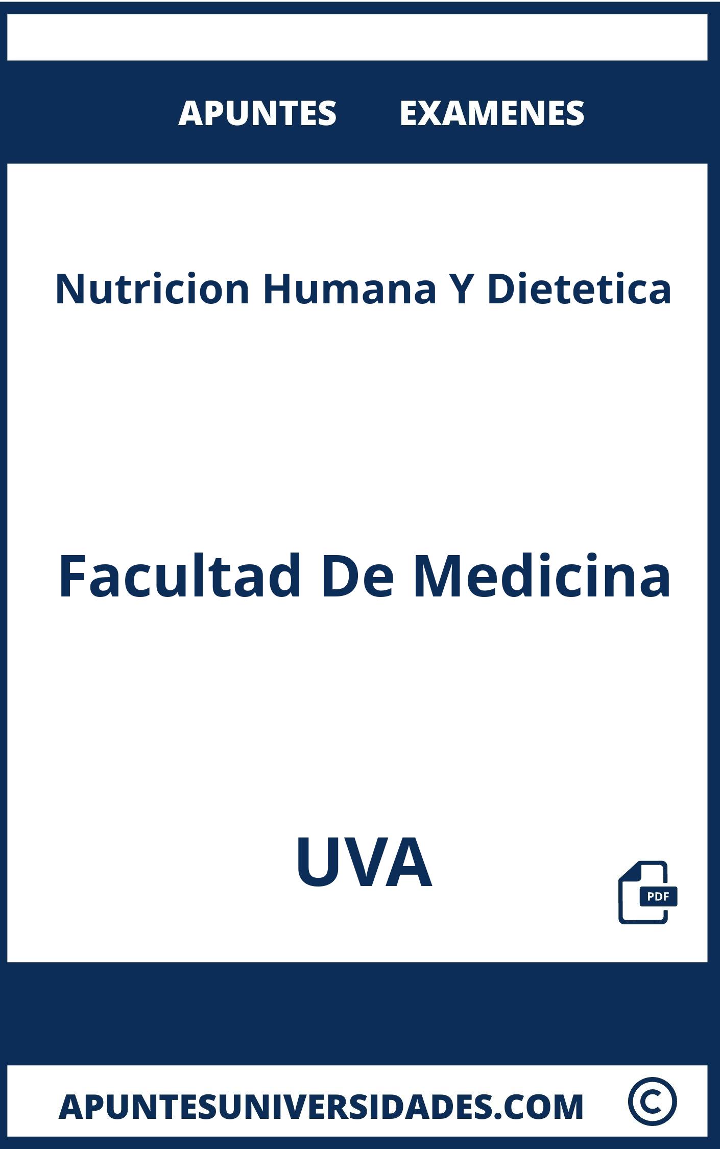 Examenes Apuntes Nutricion Humana Y Dietetica UVA
