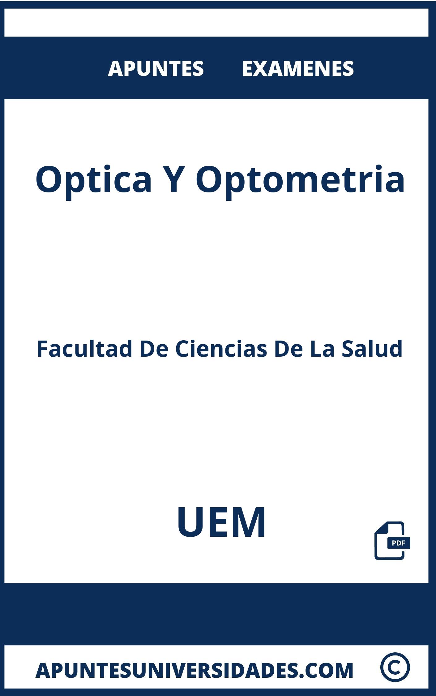Examenes y Apuntes Optica Y Optometria UEM