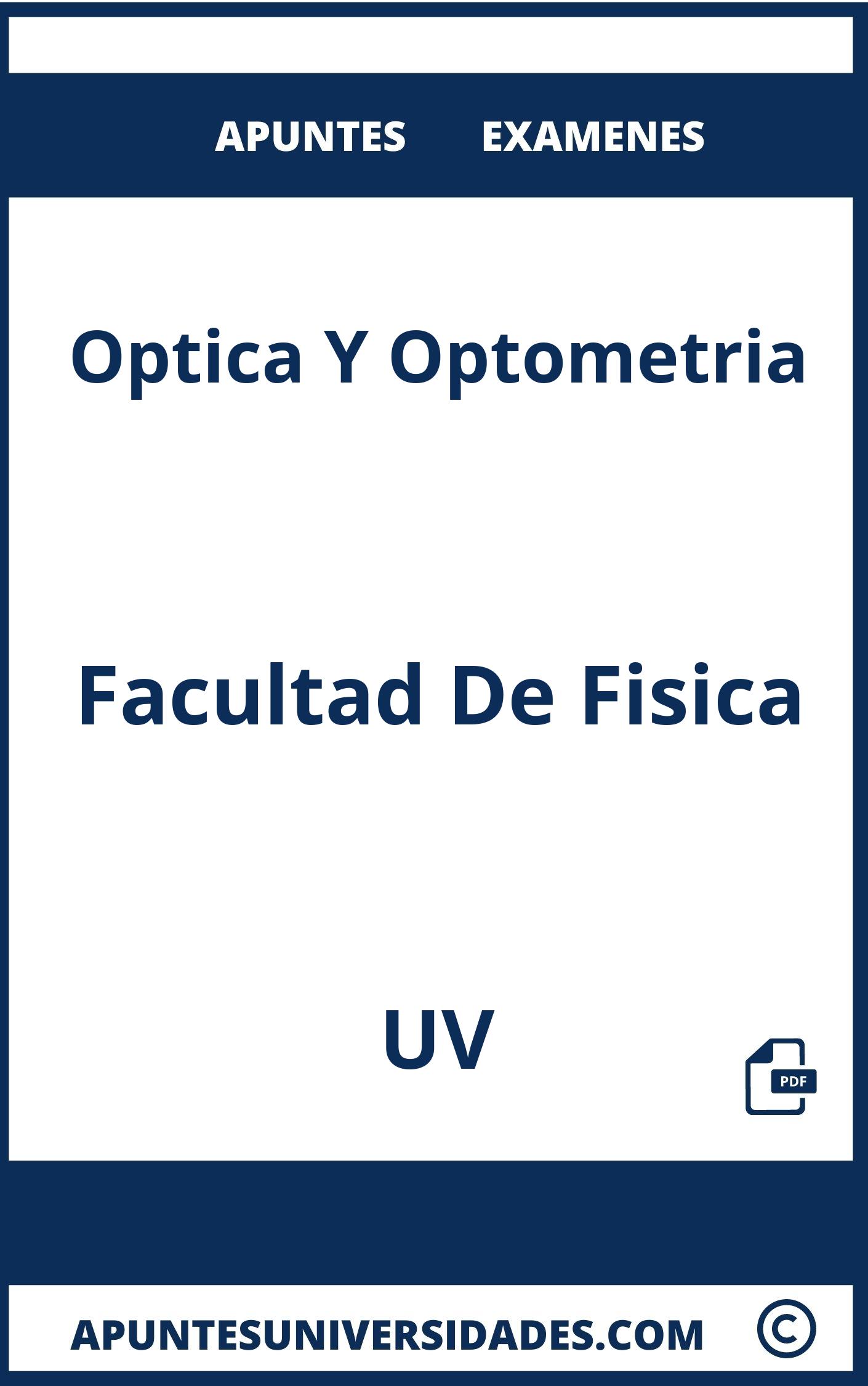 Apuntes Examenes Optica Y Optometria UV