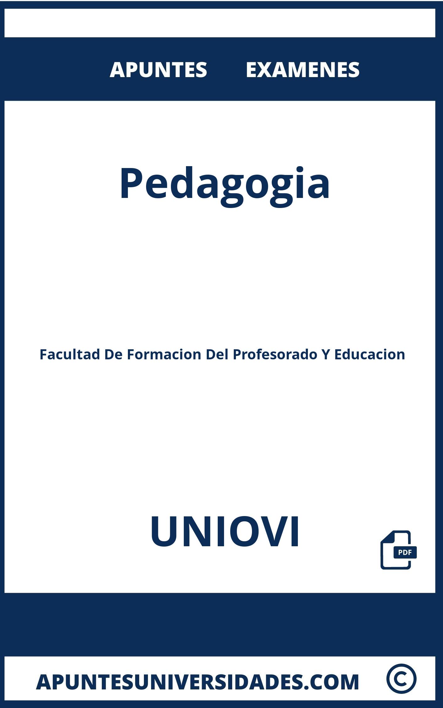 Examenes y Apuntes Pedagogia UNIOVI