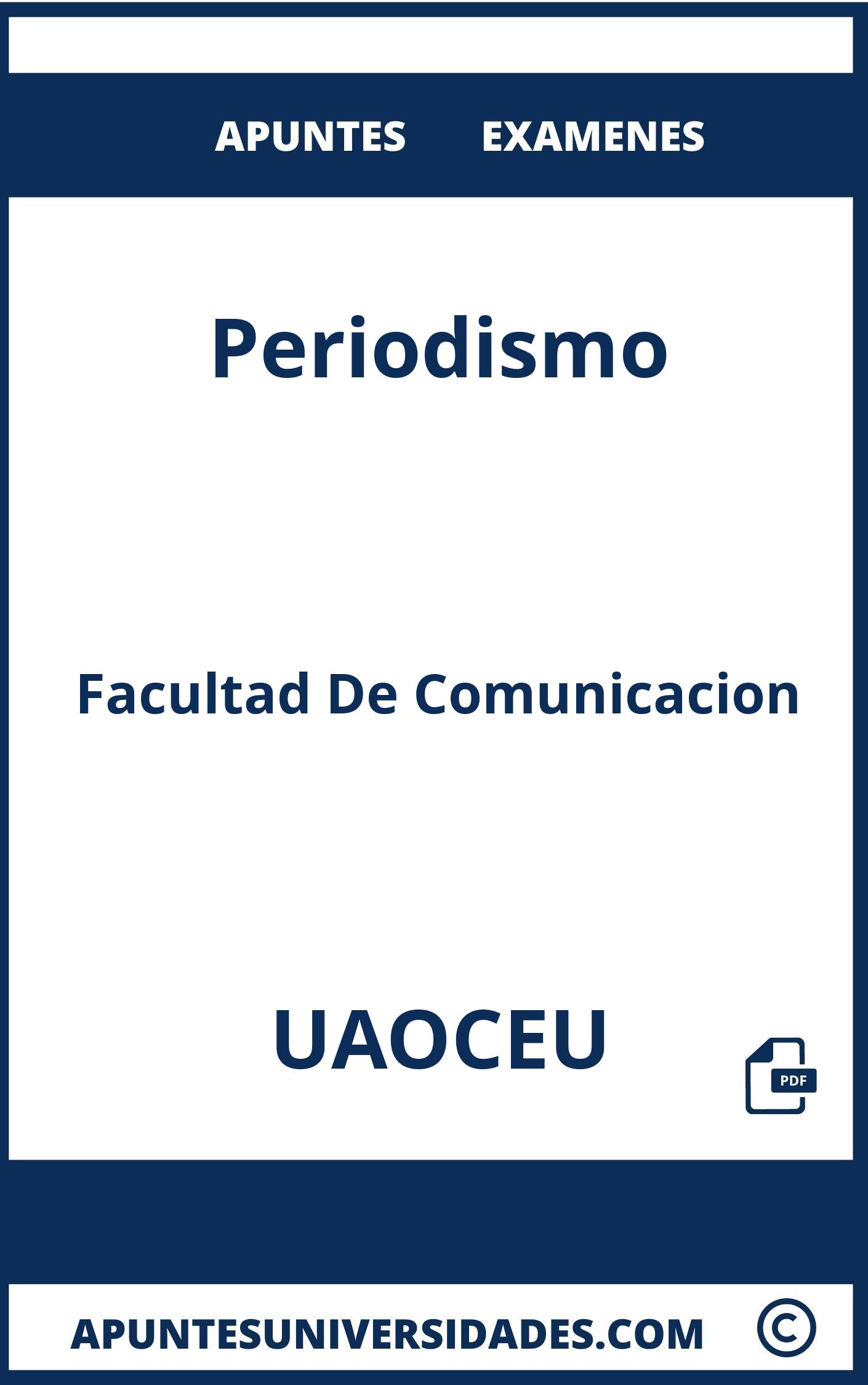 Apuntes Examenes Periodismo UAOCEU