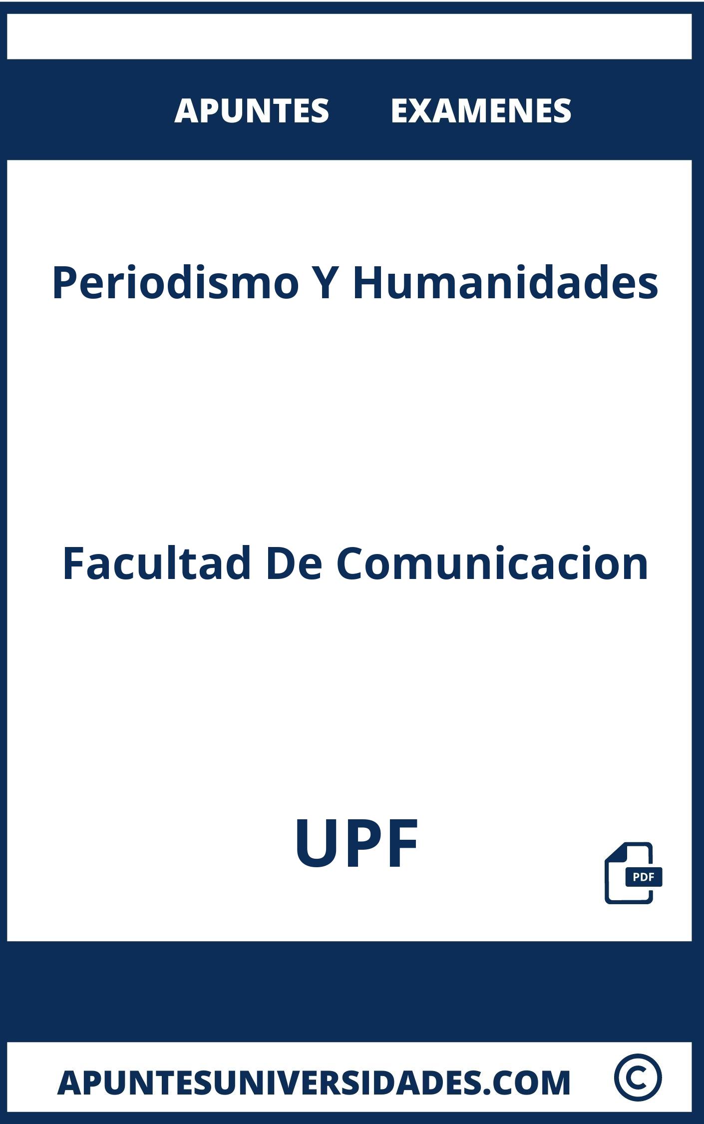 Examenes y Apuntes de Periodismo Y Humanidades UPF