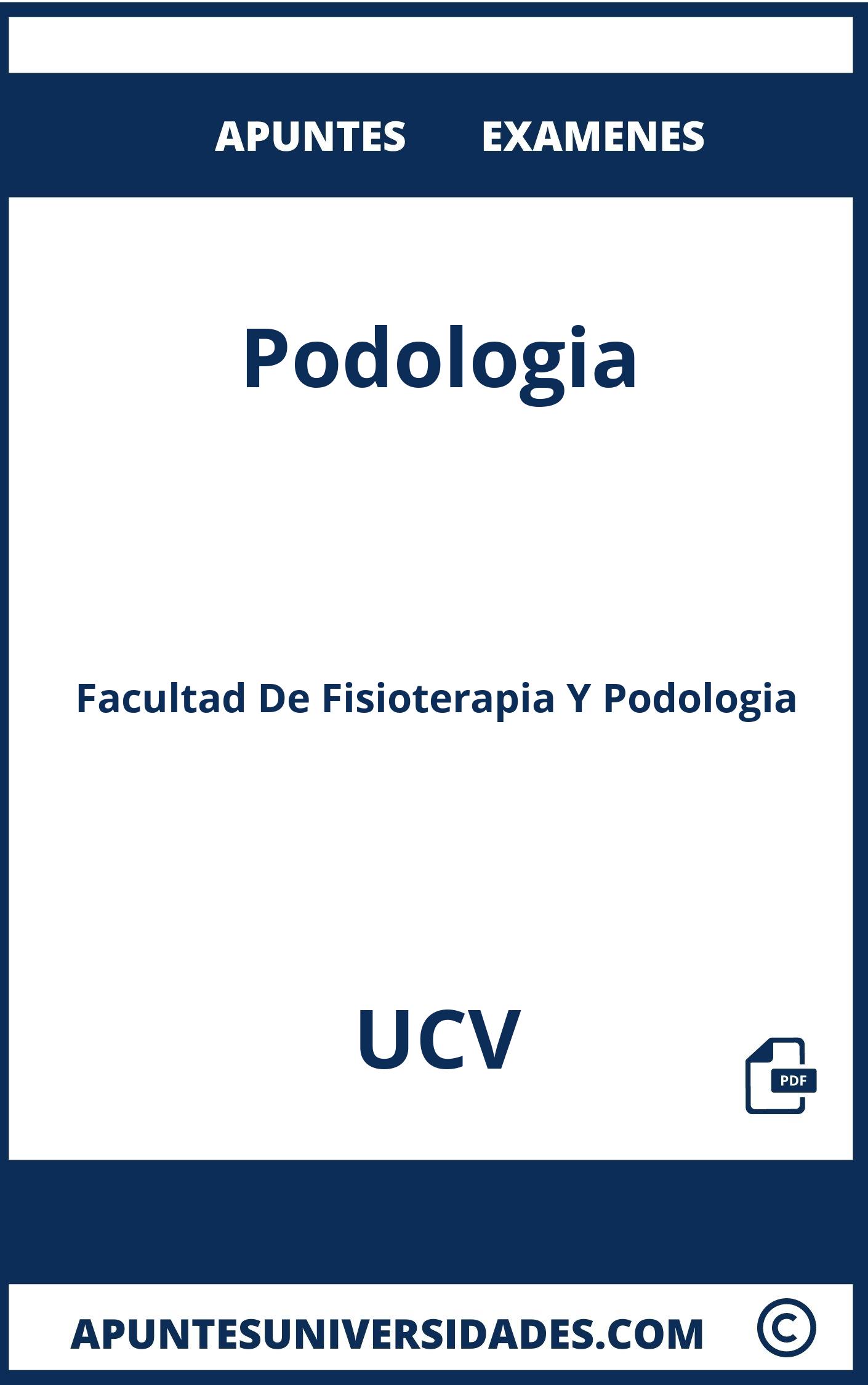 Examenes Apuntes Podologia UCV