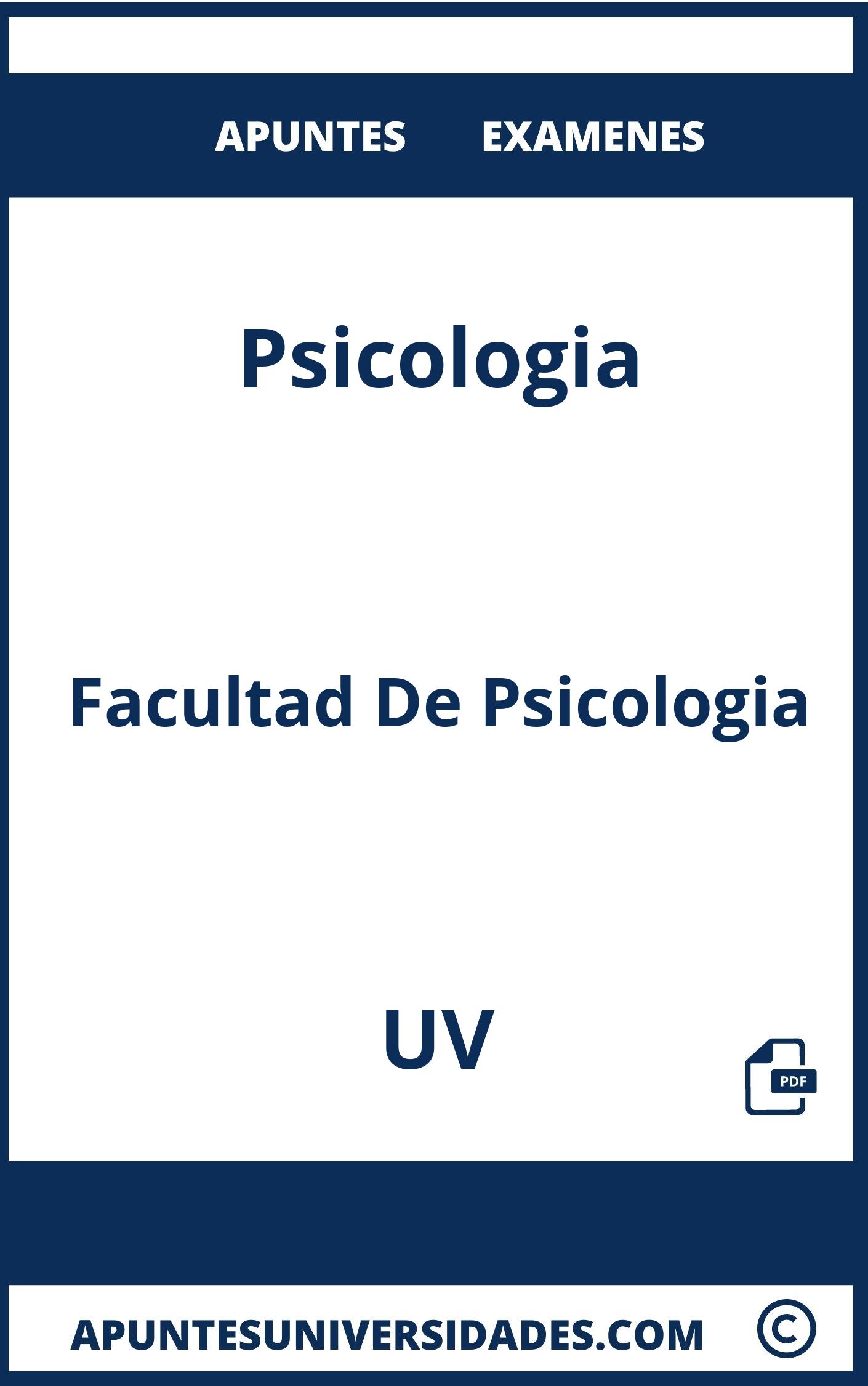 Examenes y Apuntes de Psicologia UV