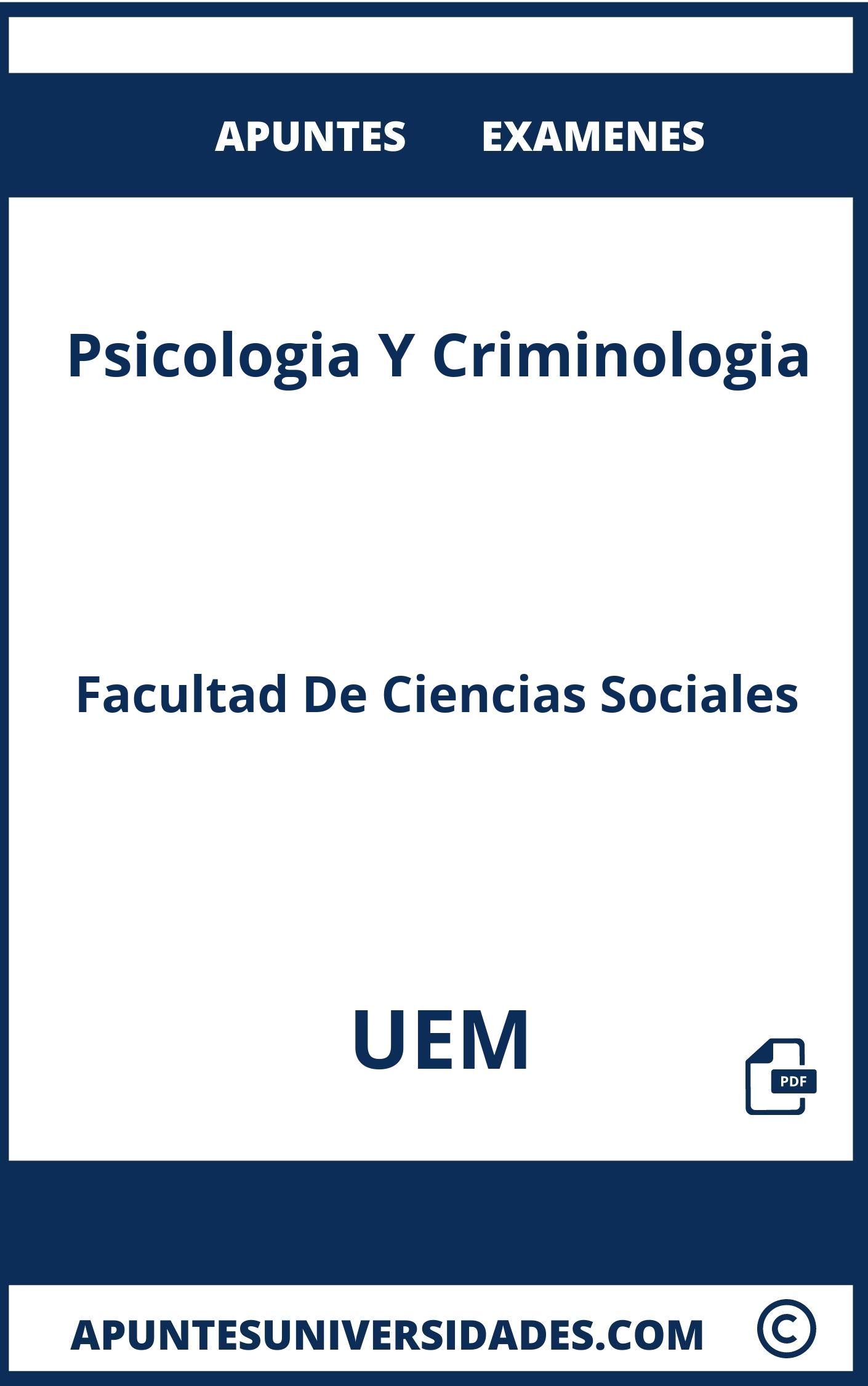 Psicologia Y Criminologia UEM Examenes Apuntes