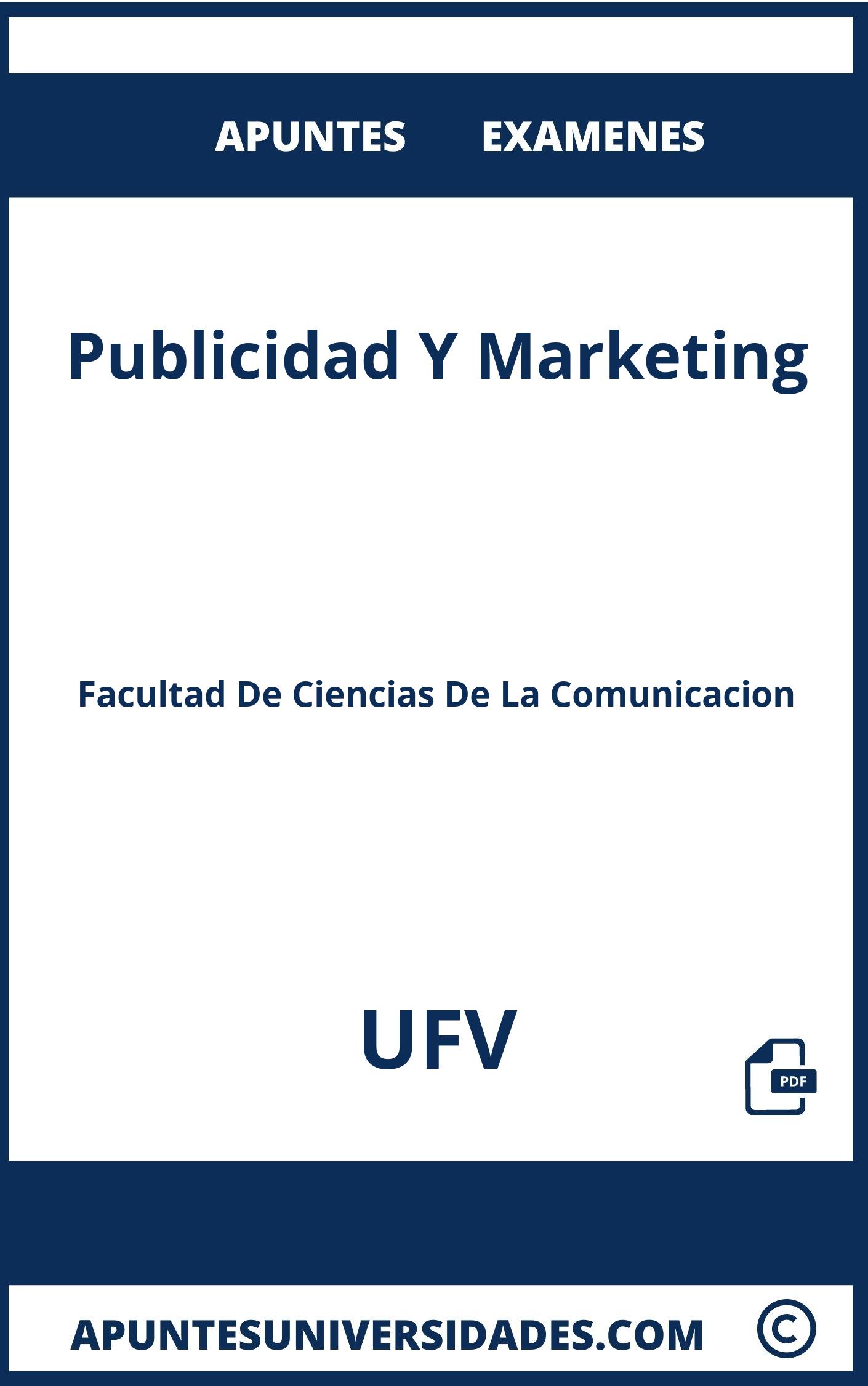 Examenes y Apuntes Publicidad Y Marketing UFV