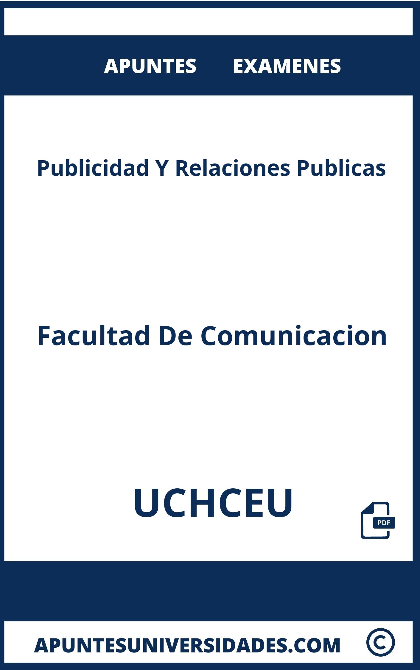 Apuntes y Examenes de Publicidad Y Relaciones Publicas UCHCEU