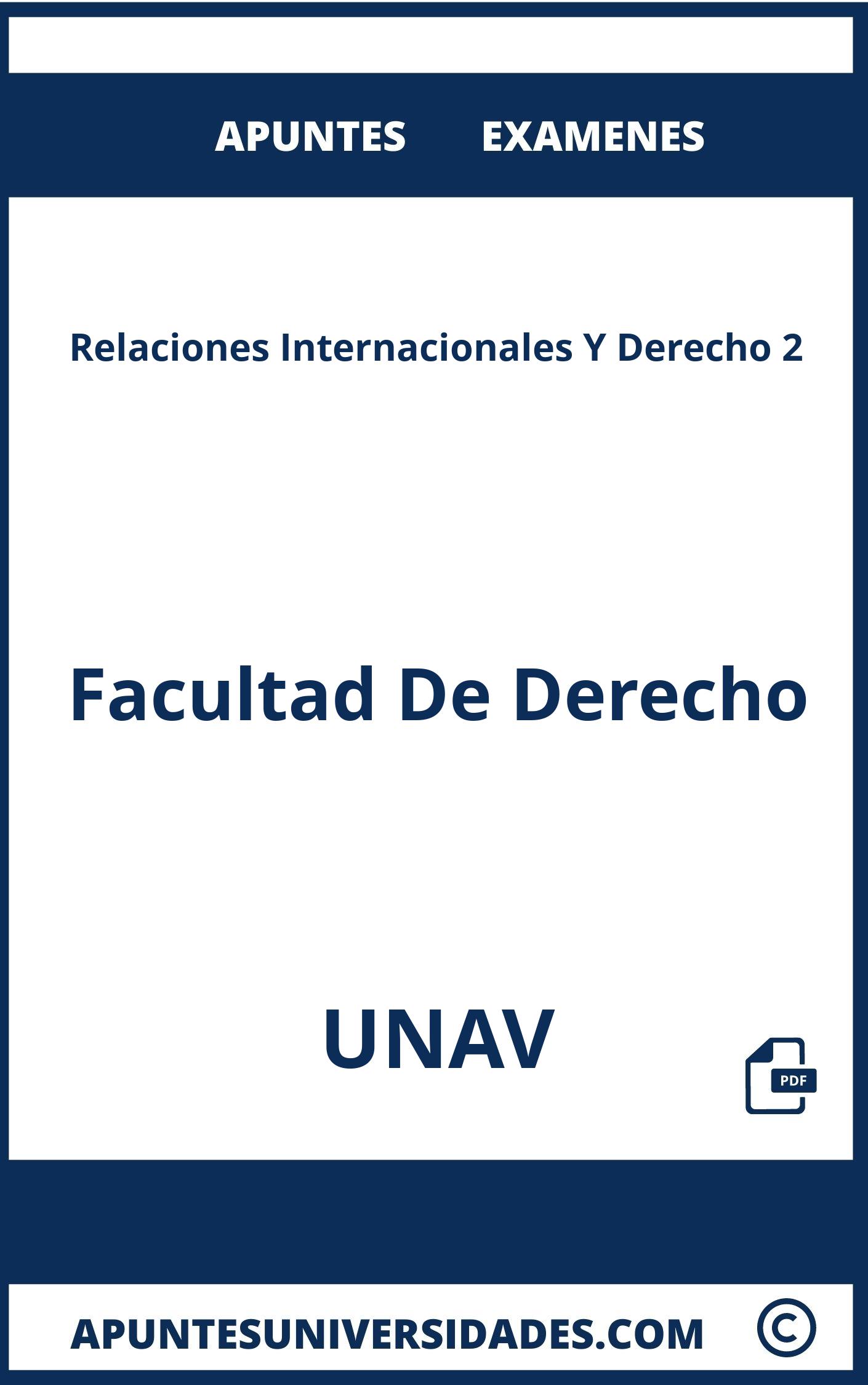 Relaciones Internacionales Y Derecho 2 UNAV Examenes Apuntes