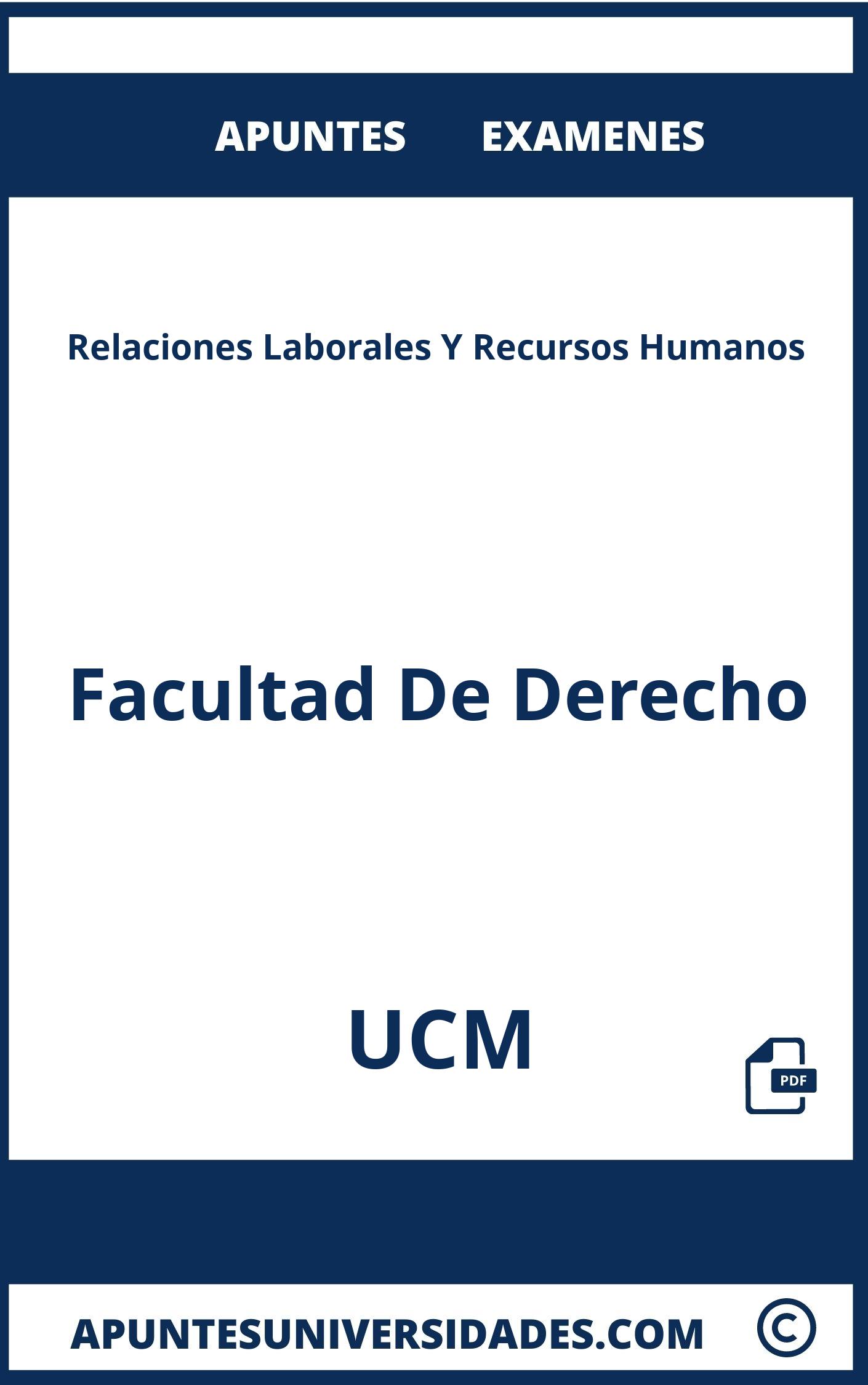 Apuntes Examenes Relaciones Laborales Y Recursos Humanos UCM