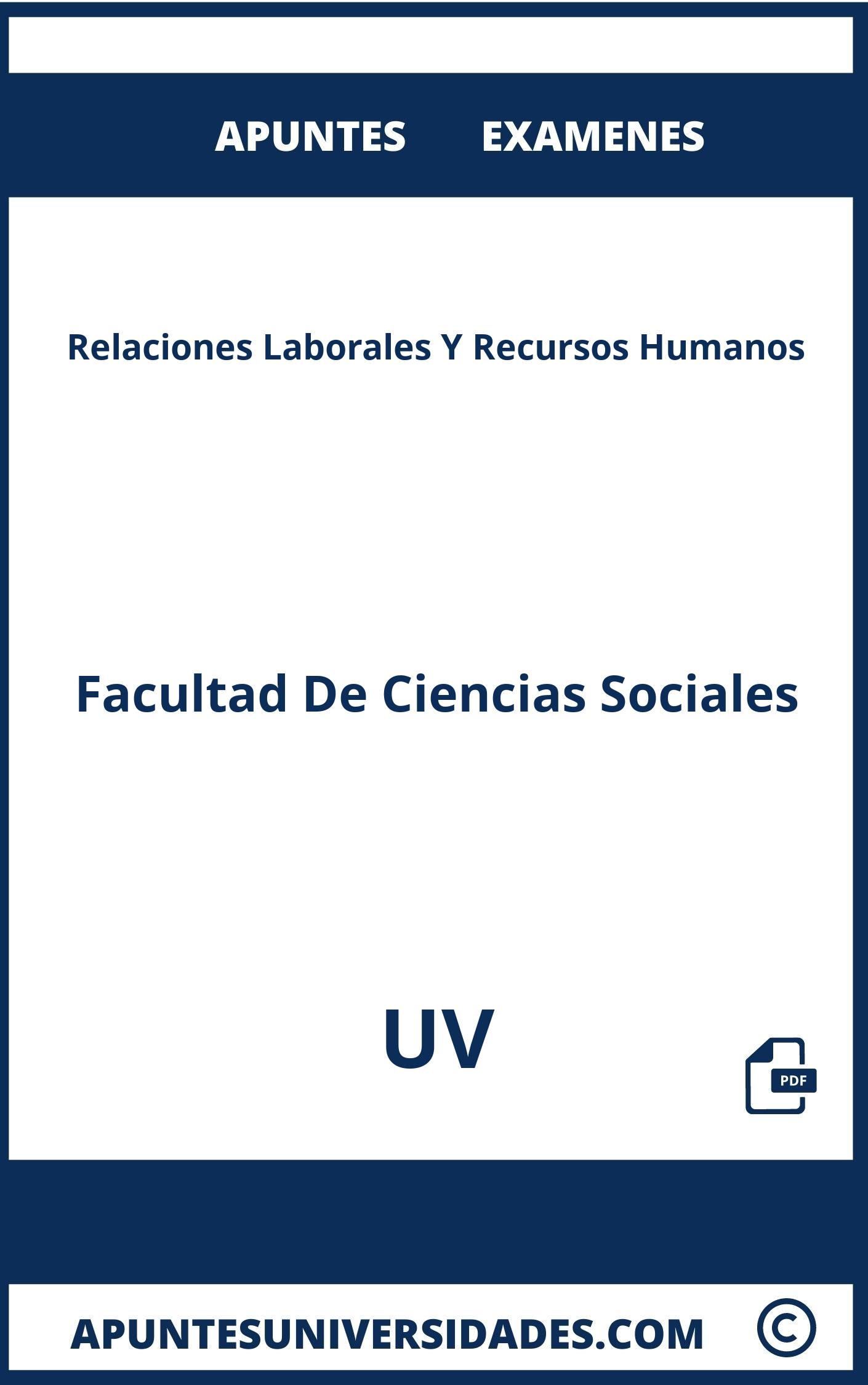 Relaciones Laborales Y Recursos Humanos UV Examenes Apuntes